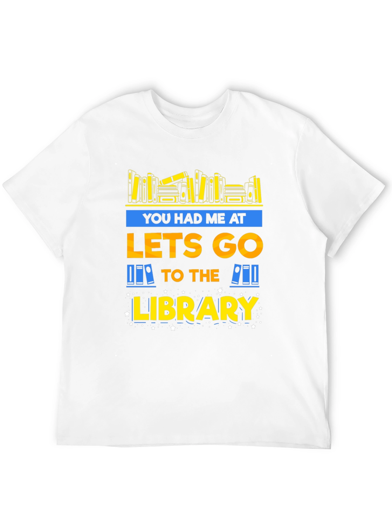 Black Library Lover T-Shirt: You Had Me at Lets Go view 12