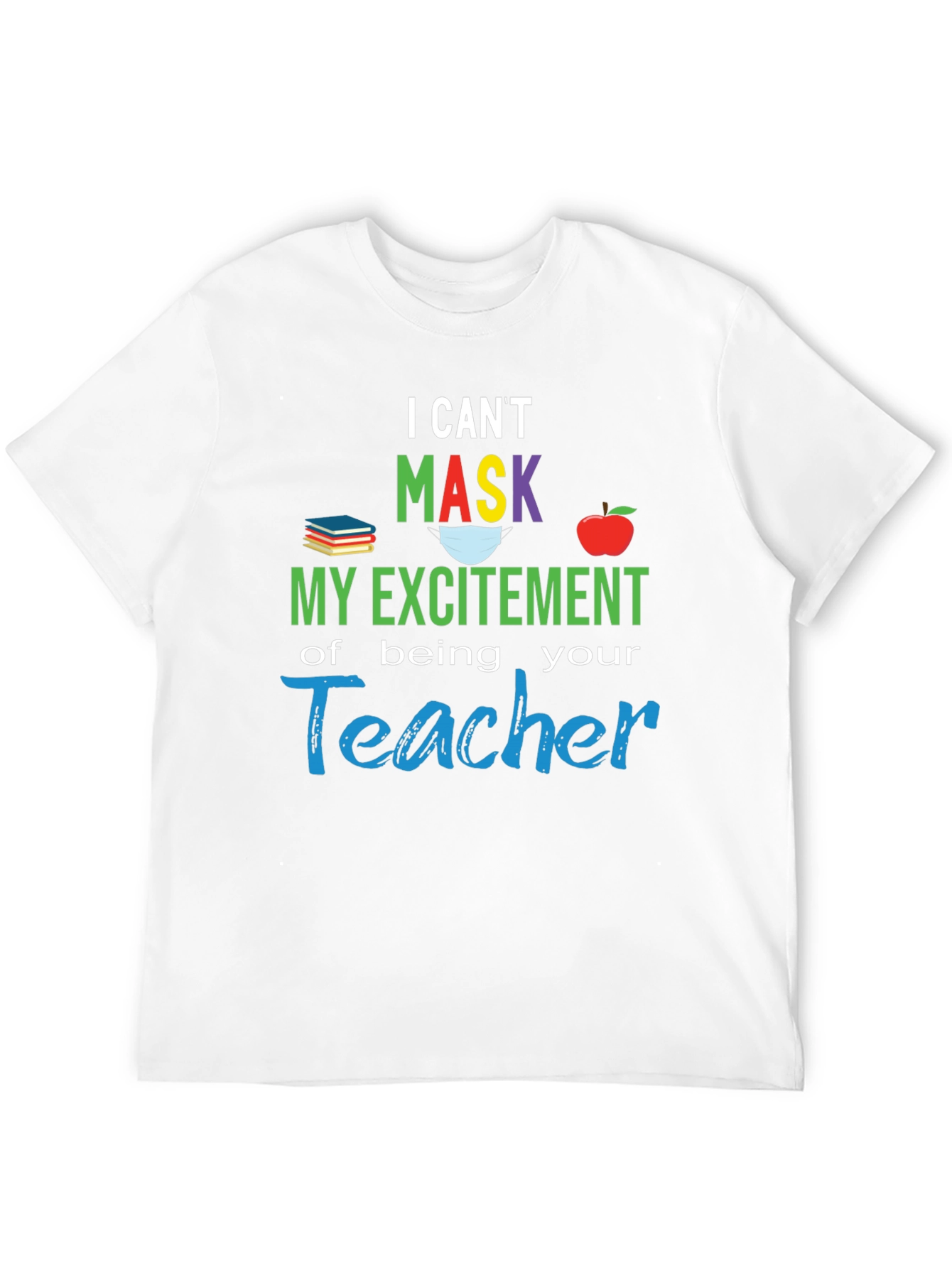 Teacher Excitement T-Shirt - 12