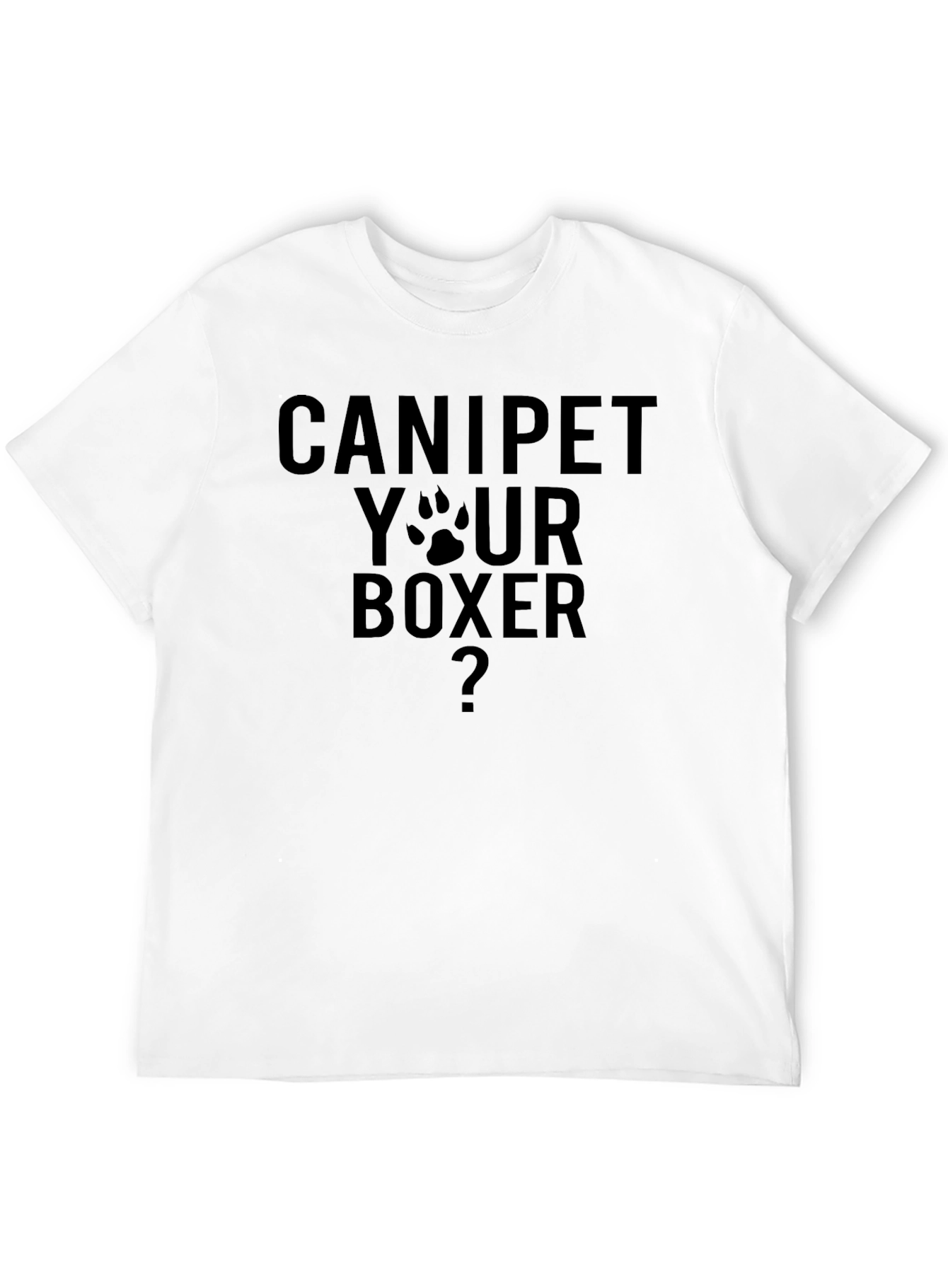 Black Can I Pet Your Boxer T-Shirt Funny Dog Lover Tee view 12