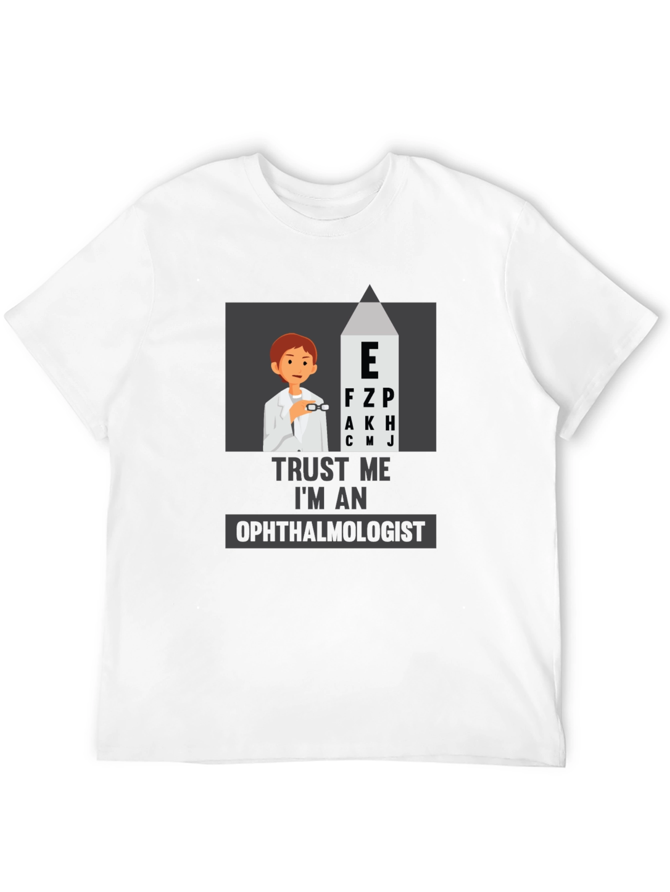 Trust Me, I'm An Ophthalmologist Black T-Shirt - 12