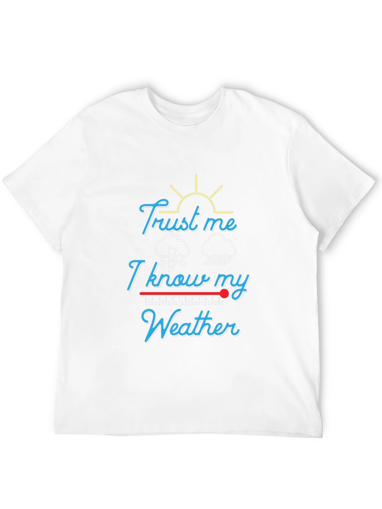 Black Trust Me, I Know My Weather - Men's Black T-Shirt view 12