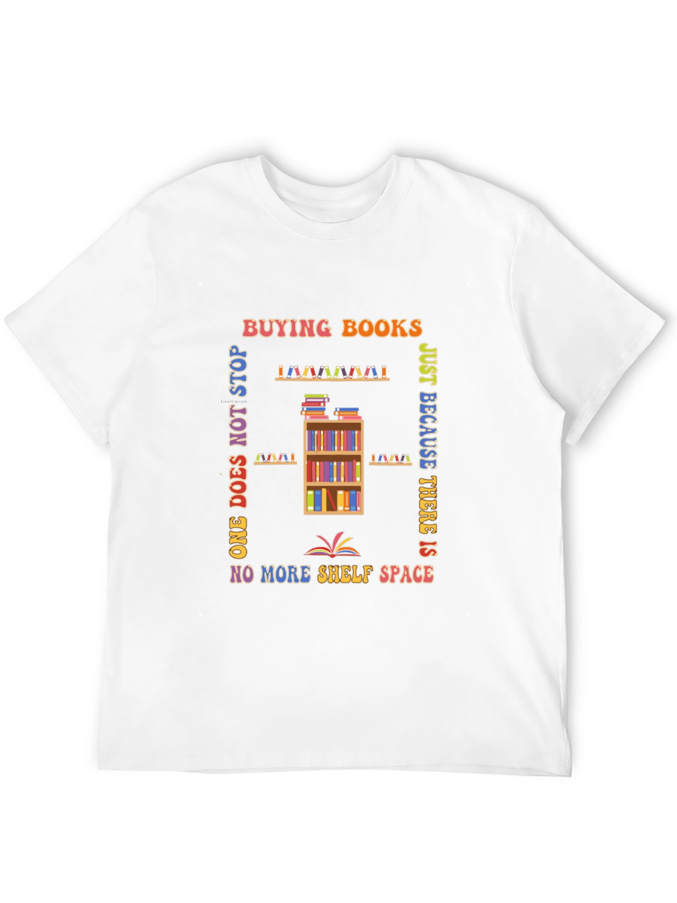Black Book Lover's T-Shirt: Buying Books Never Stops view 12