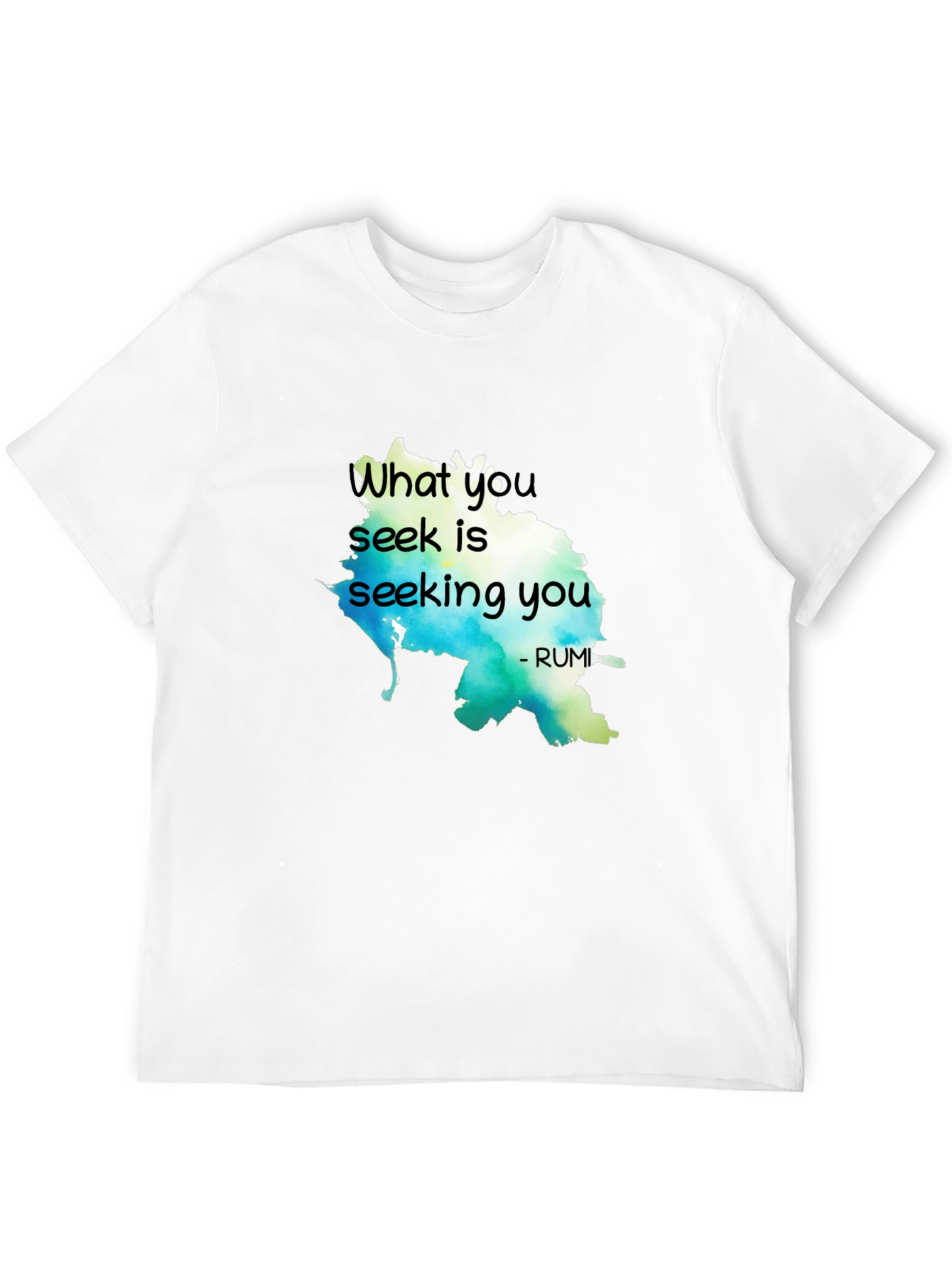 Black Inspirational Rumi Quote T-Shirt - What You Seek view 12