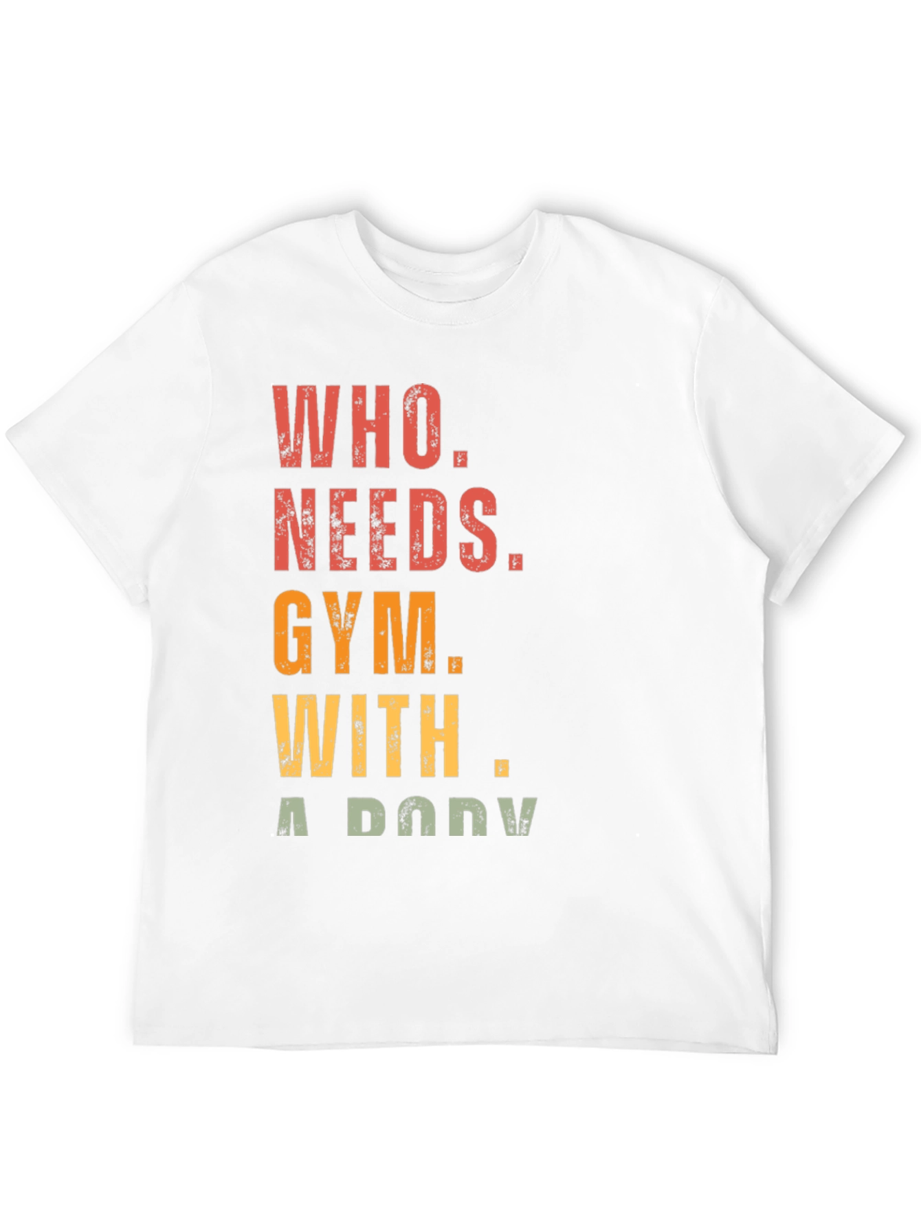 Black Who Needs Gym With A Body Graphic Tee view 12