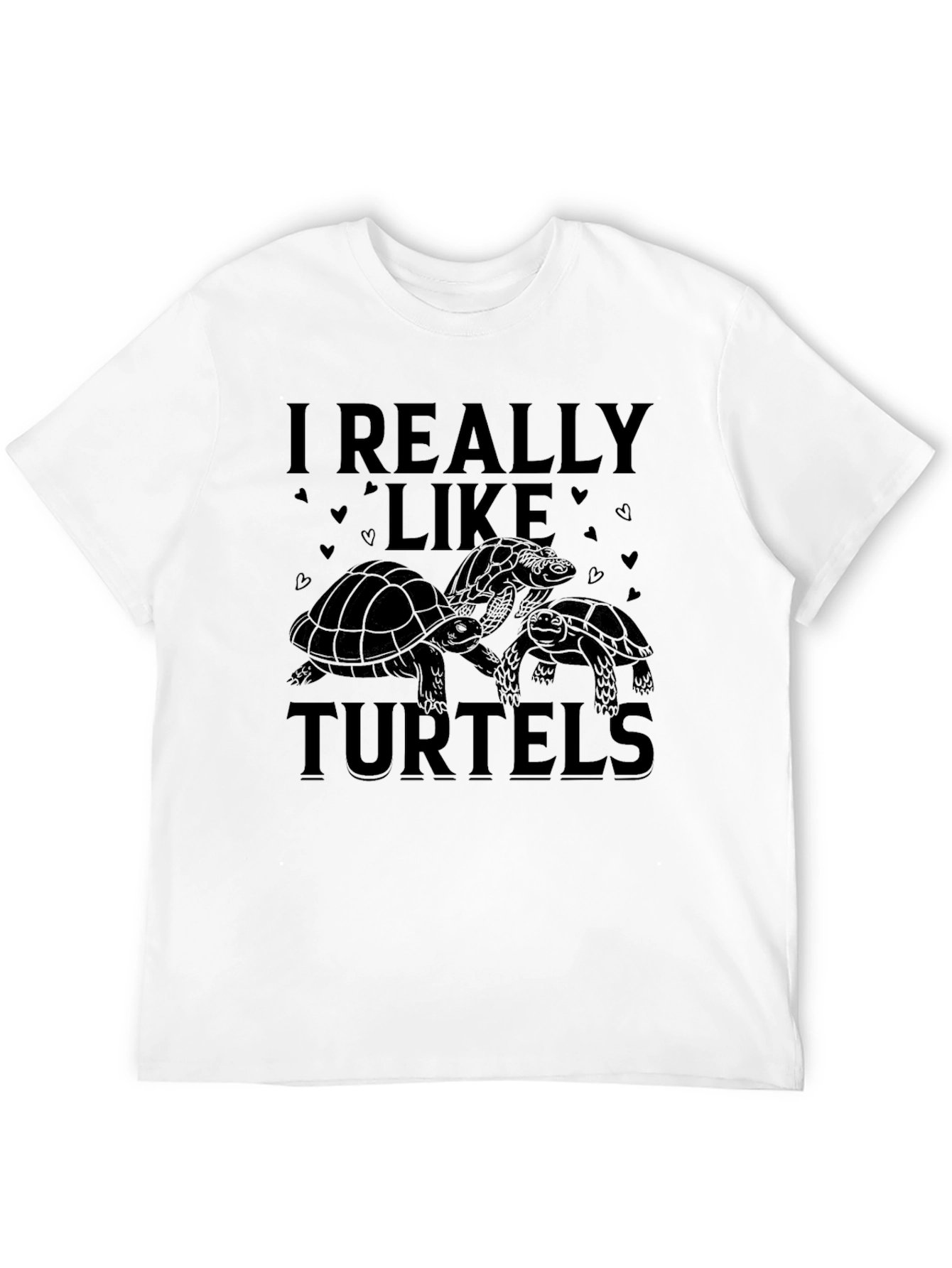 Black I Really Like Turtels T-Shirt - Funny Turtle Lover Tee view 12