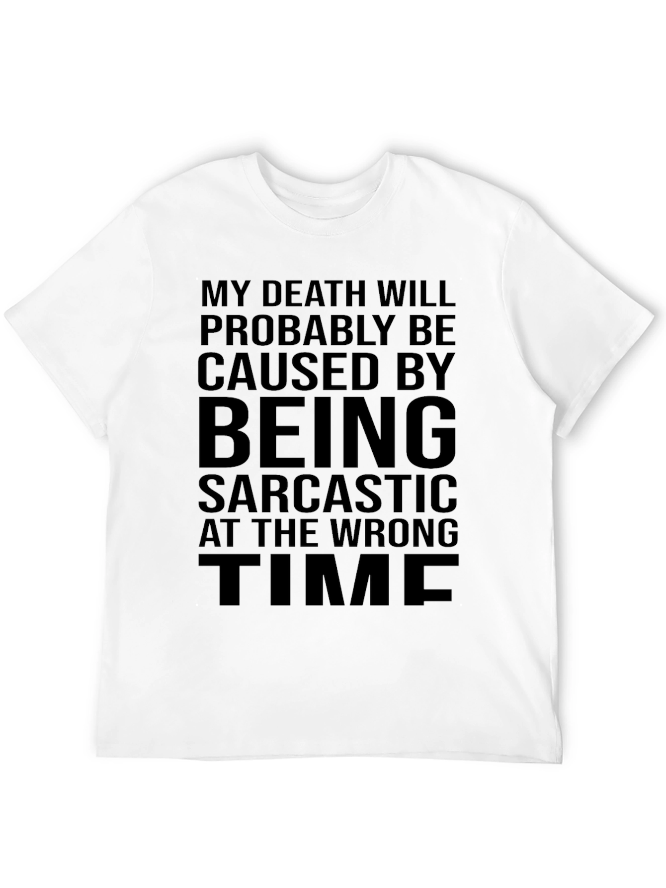 Black Sarcastic Humor T-Shirt - Death By Sarcasm view 12