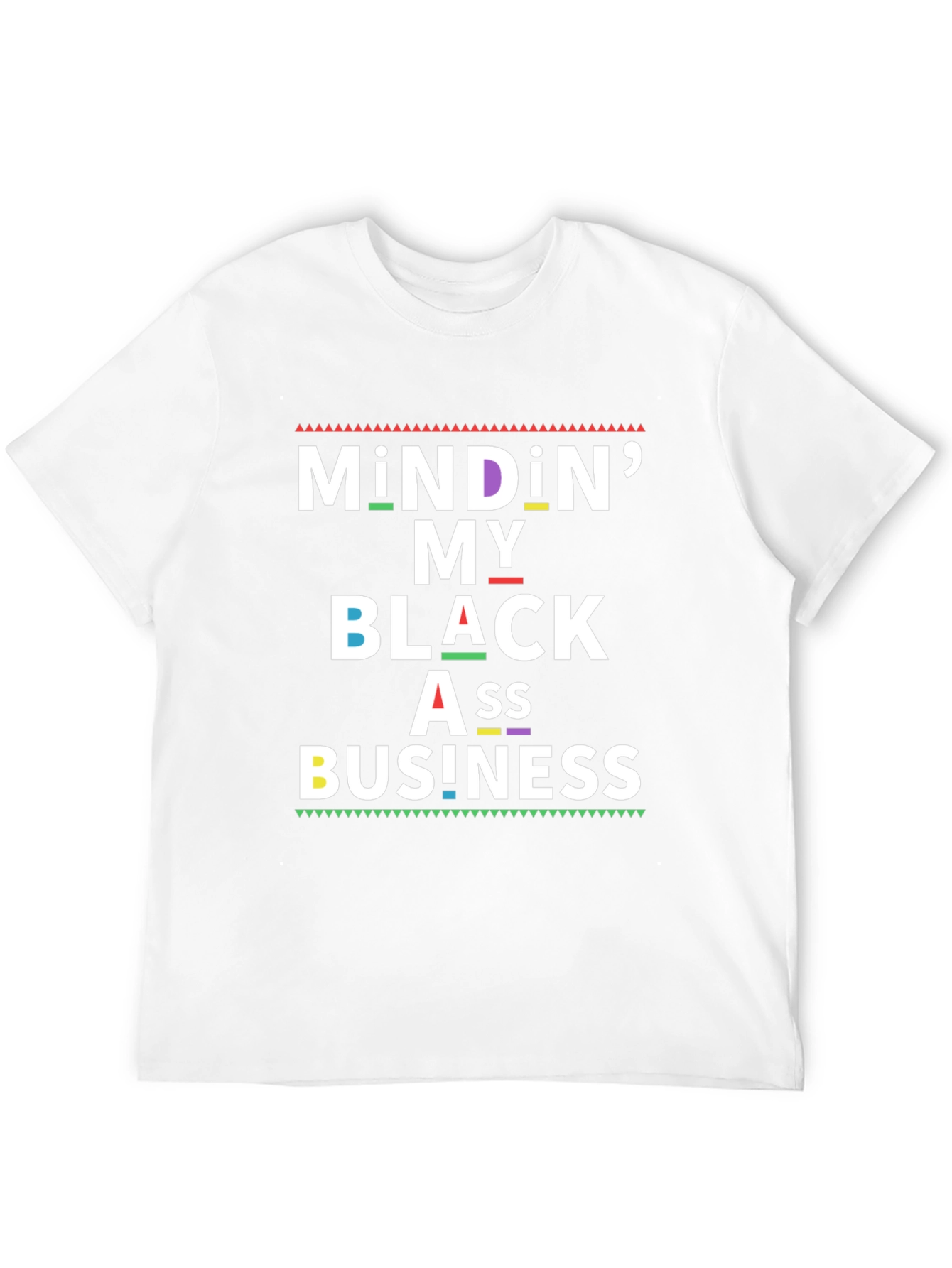 Black Mindin' My Black A** Business Graphic T-Shirt view 12