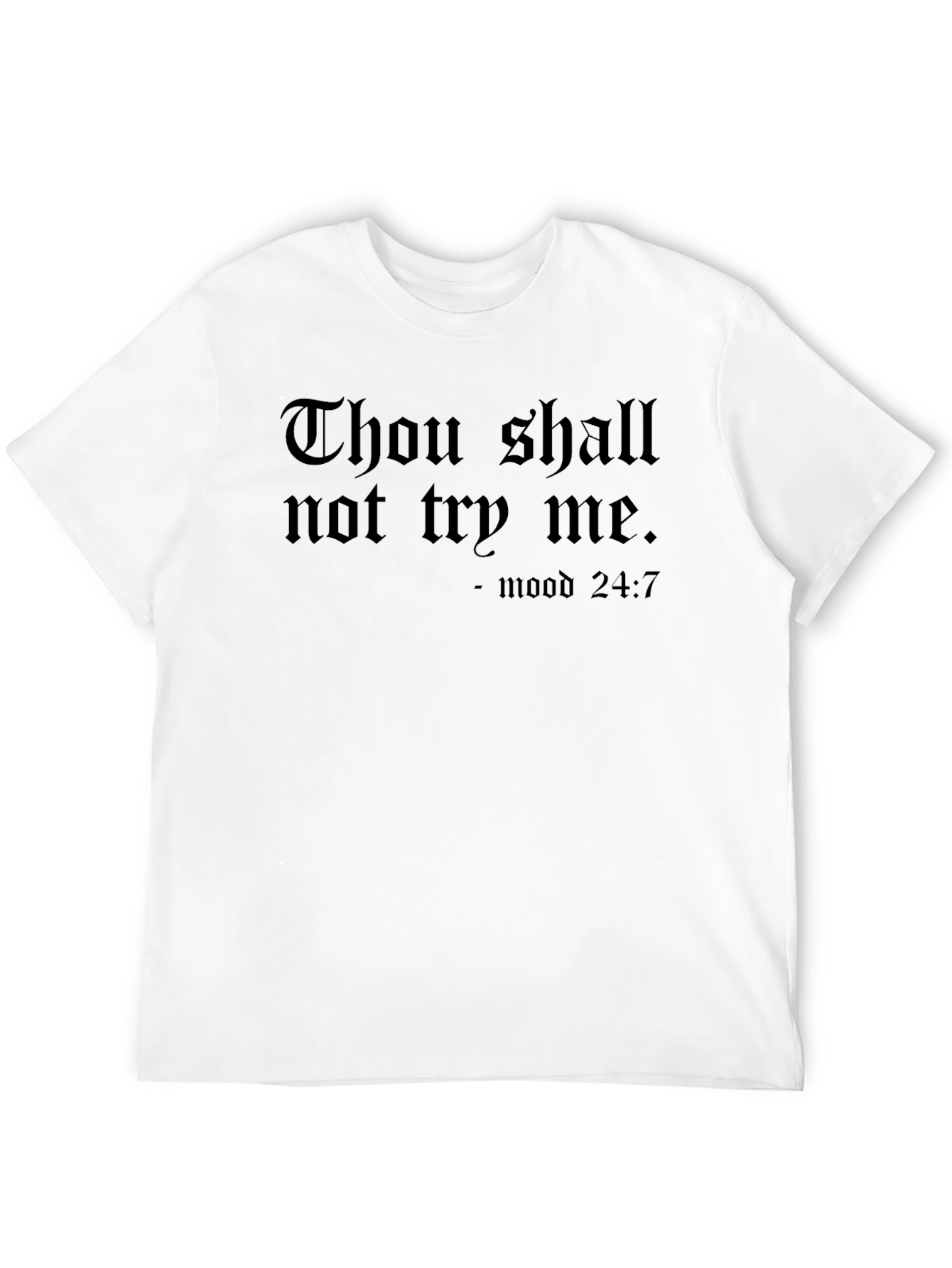 Black Thou Shalt Not Try Me Graphic Tee - Mood 24:7 view 12