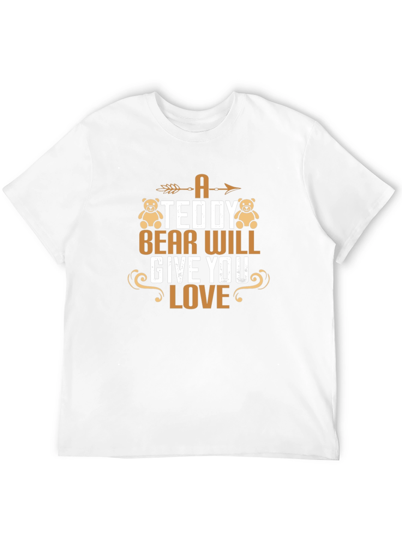 Black A Teddy Bear Will Give You Love T-Shirt view 12