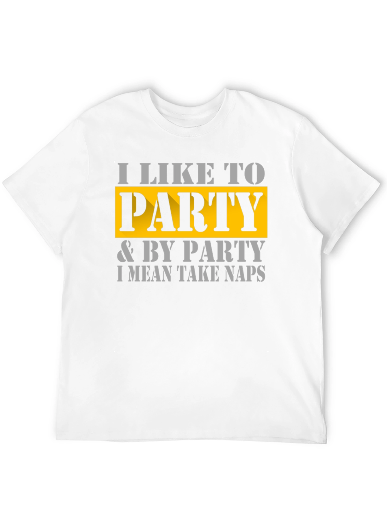 Black I Like to Party T-Shirt - Funny Nap Lover Tee view 12