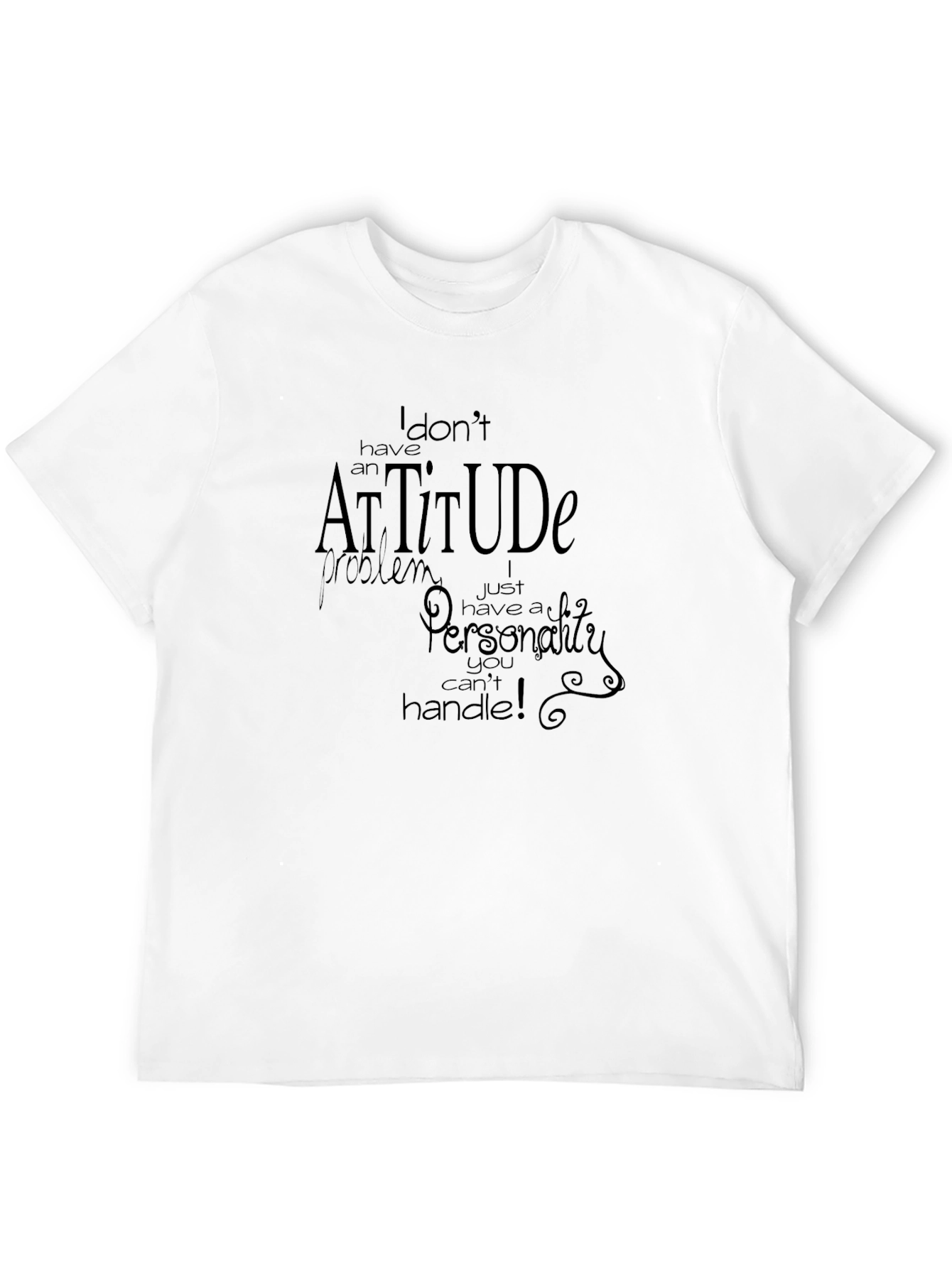 Black Funny Attitude T-Shirt - Sarcastic Personality Tee view 12