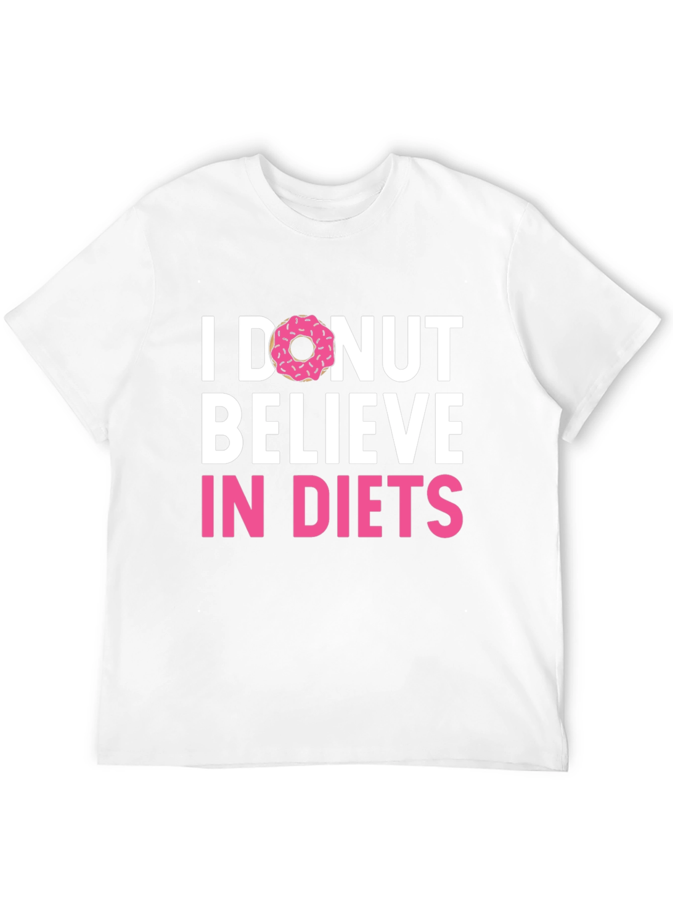 Black I Donut Believe in Diets Graphic T-Shirt view 12