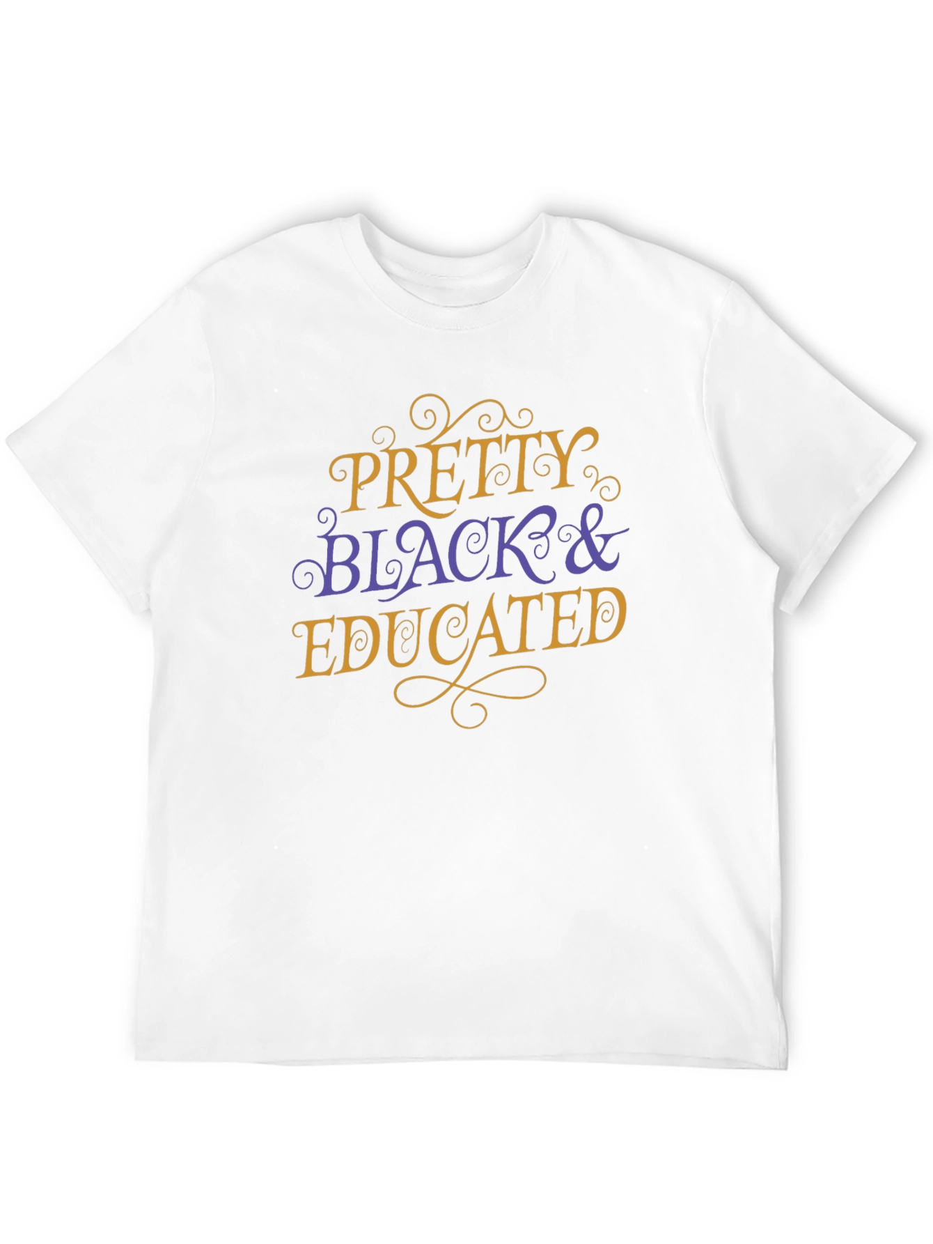 Black Pretty Black & Educated T-Shirt view 12