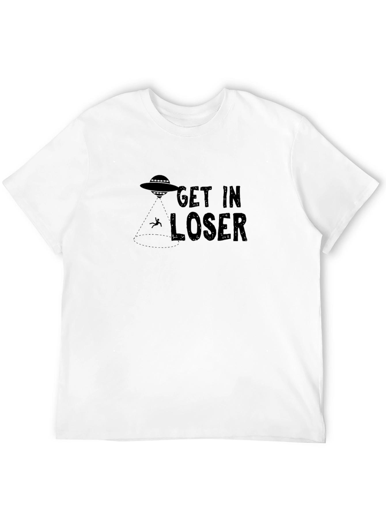 Black Get In Loser Alien Abduction T-Shirt view 12