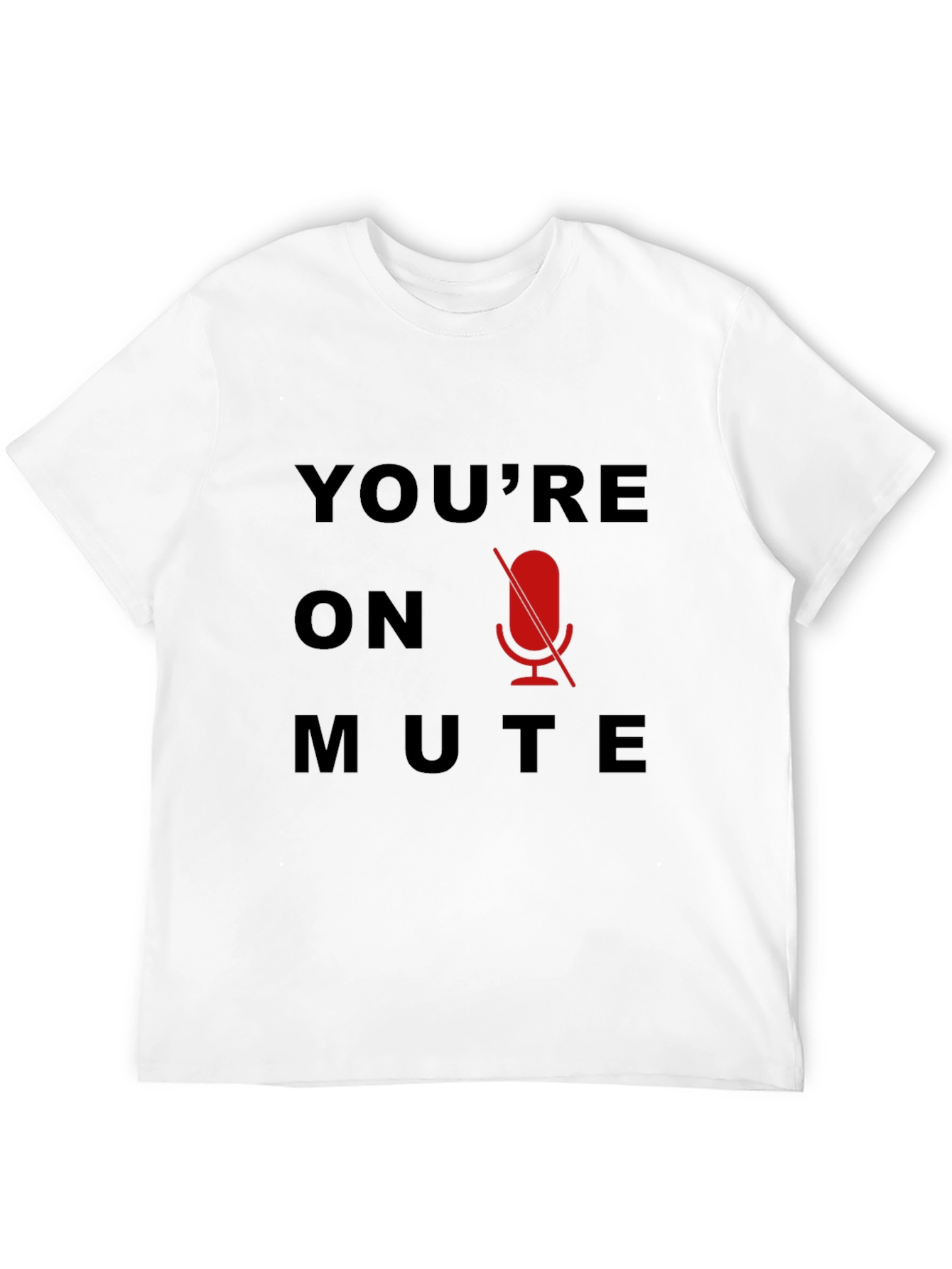 Black You're on Mute T-Shirt - Funny Conference Call Tee view 12