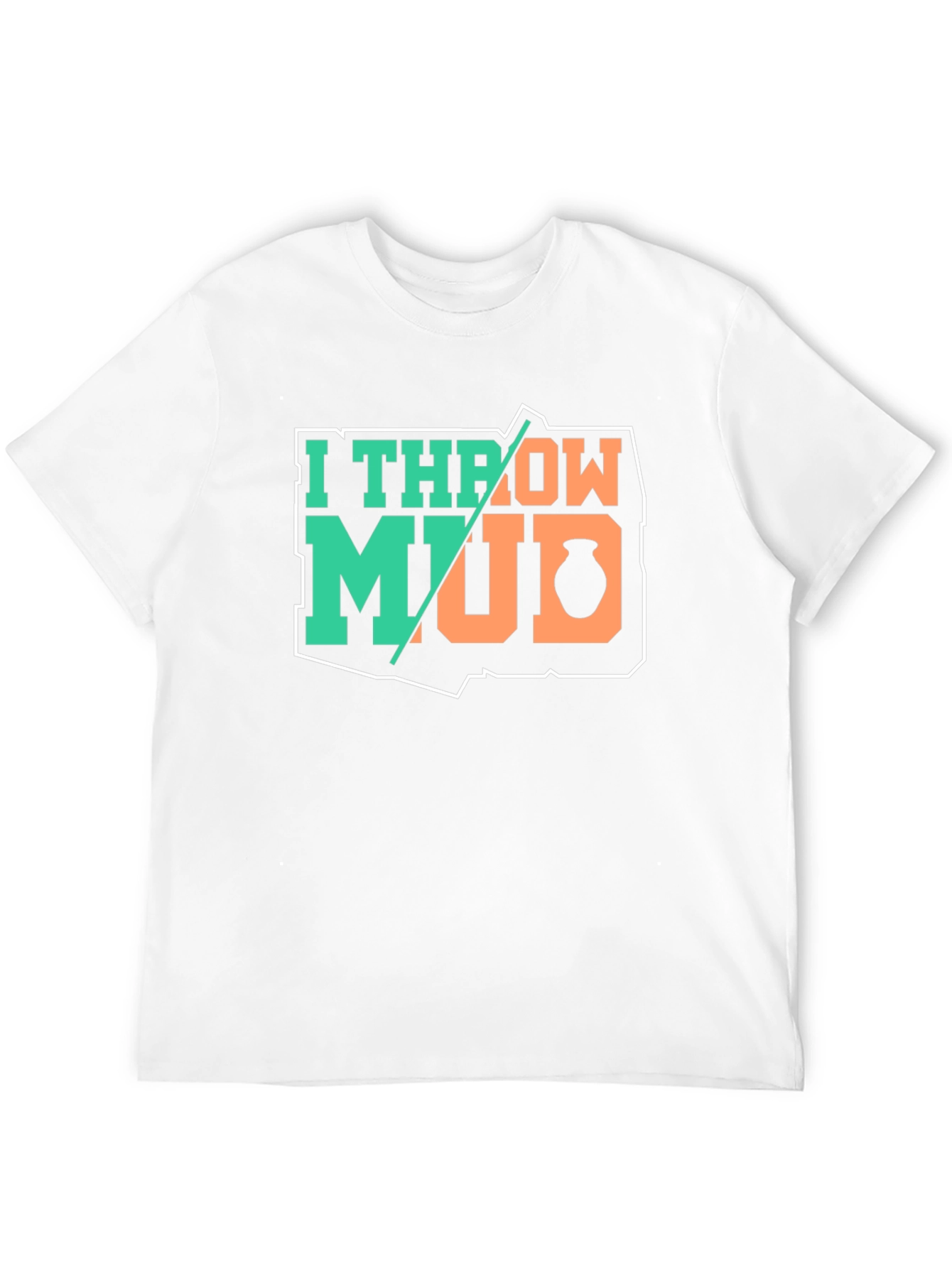 Black I Throw Mud Pottery T-Shirt view 12