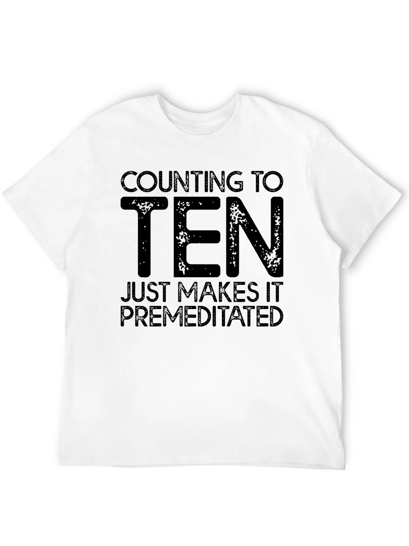 Black Counting to Ten Sarcastic Graphic Tee view 12