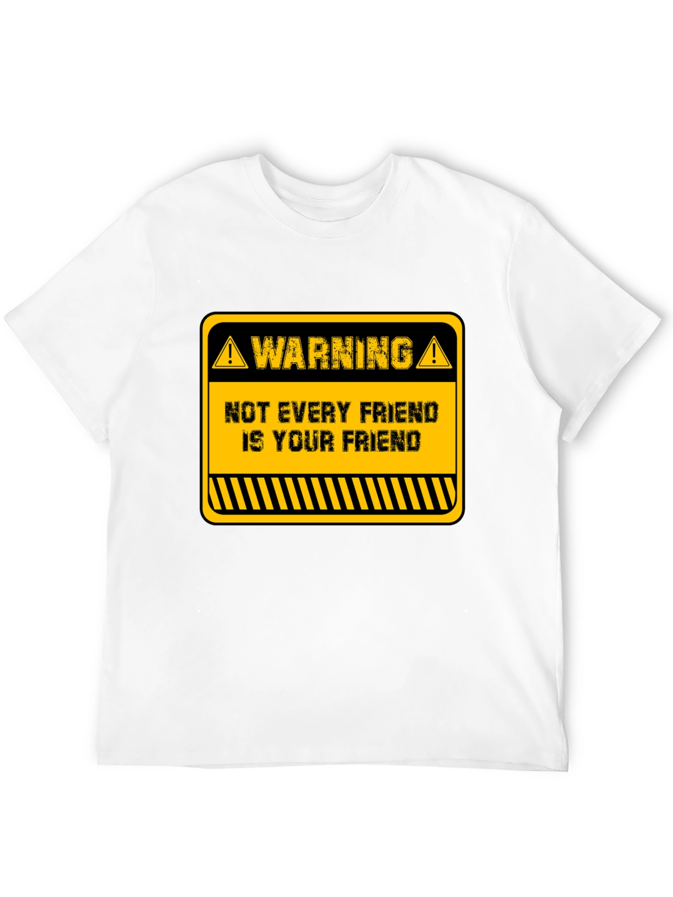 Black Warning Not Every Friend T-Shirt - Funny Graphic Tee view 12