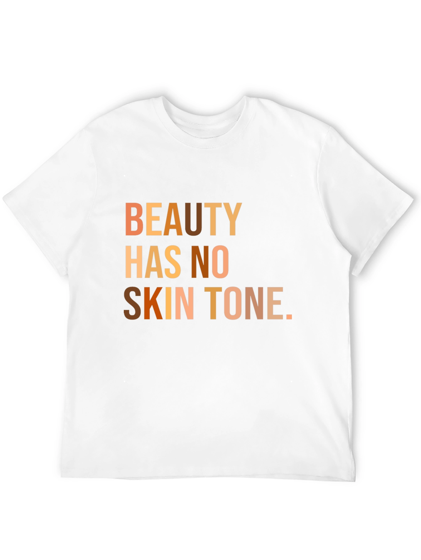 Black Beauty Has No Skin Tone T-Shirt view 12