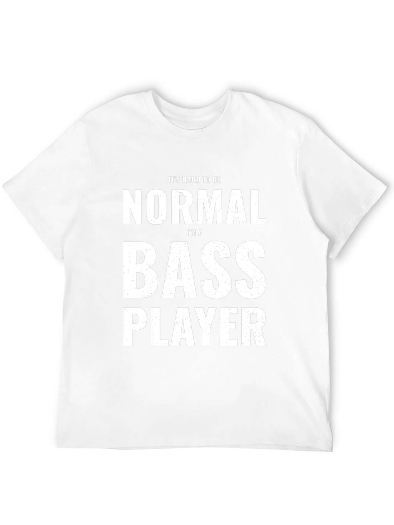 Black Funny Bass Player T-Shirt - It's Hard to Be Normal view 12