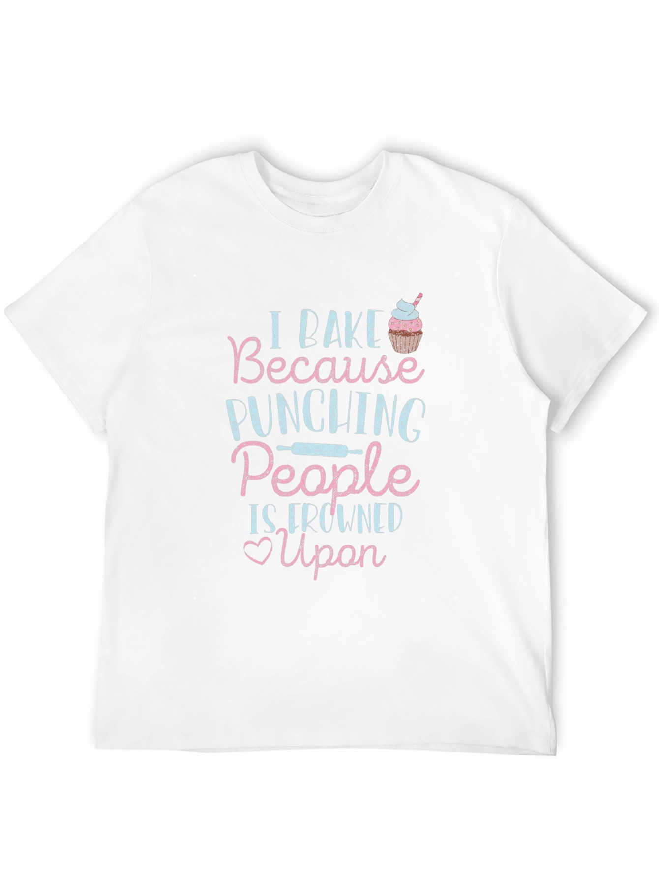 Black I Bake Because Punching People is Frowned Upon T-Shirt view 12