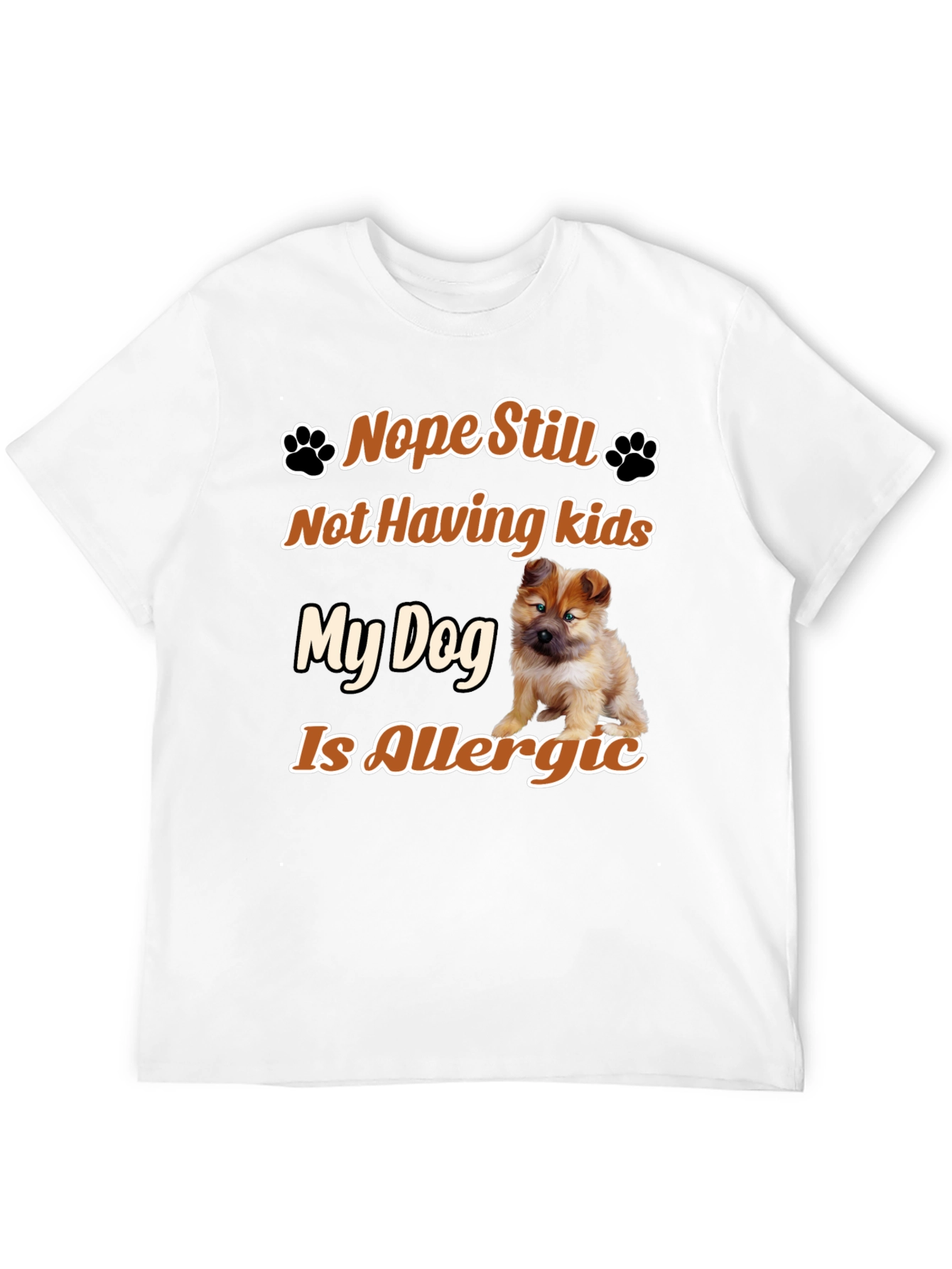 Black Funny Dog Lover T-Shirt - Nope Still Not Having Kids view 12