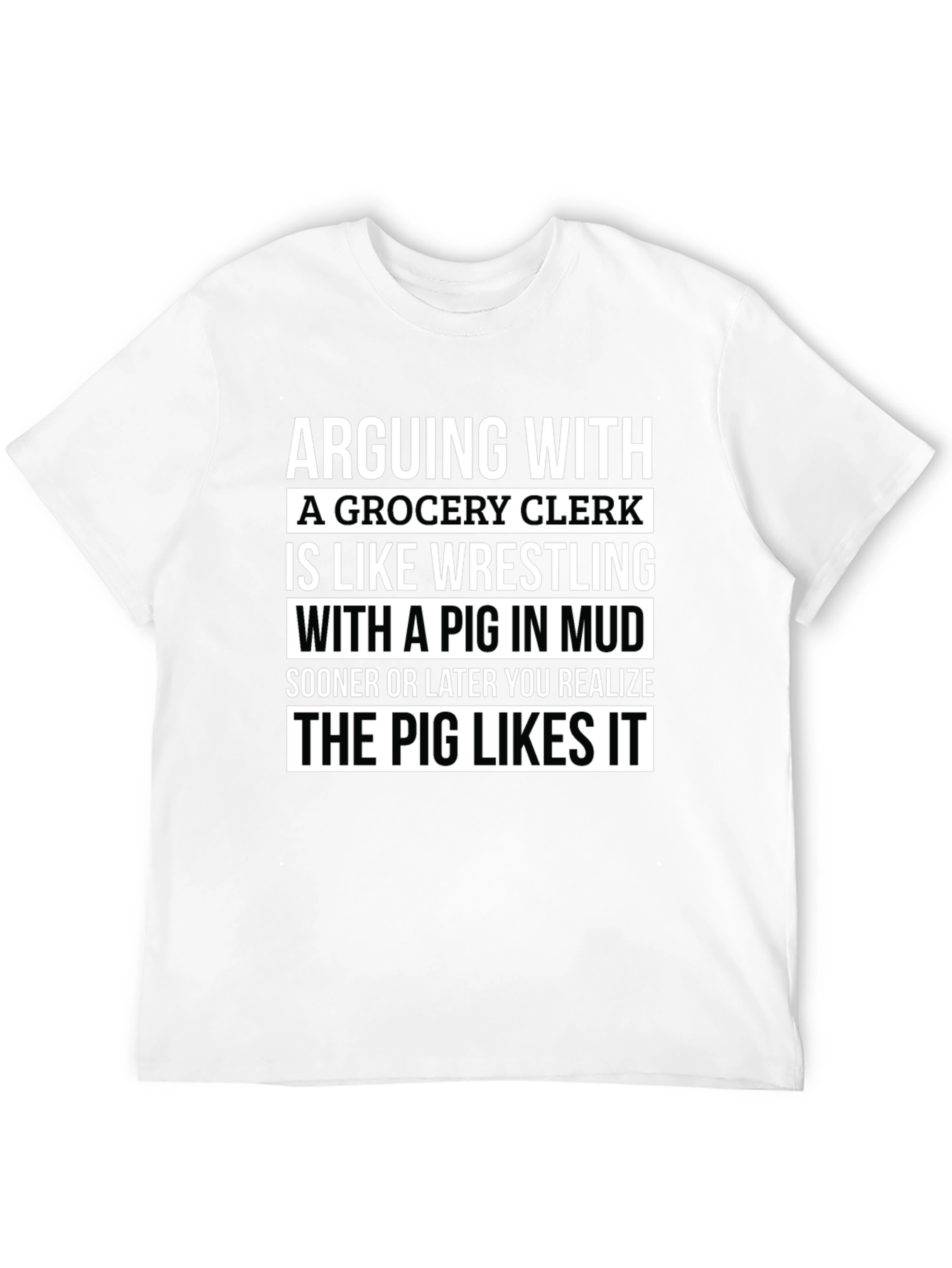 Black Grocery Clerk Pig Mud Wrestling T-Shirt view 12