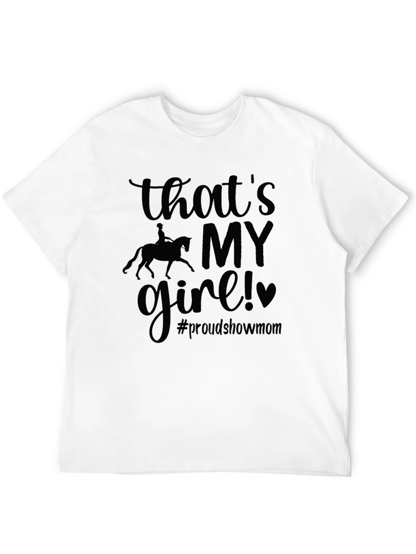 Proud Show Mom T-Shirt - Equestrian Riding Design - 12