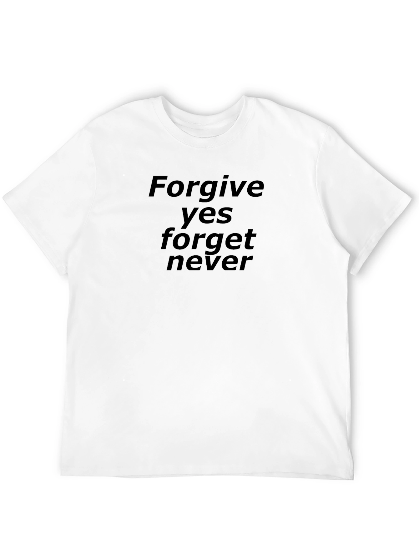Black Forgive Yes Forget Never Graphic Tee - Black view 12