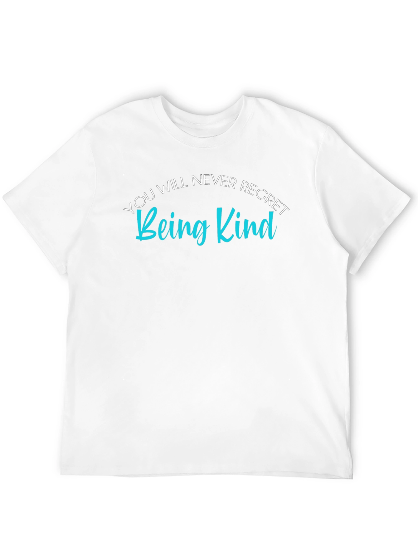 Black Kindness Graphic T-Shirt - Never Regret Being Kind view 12