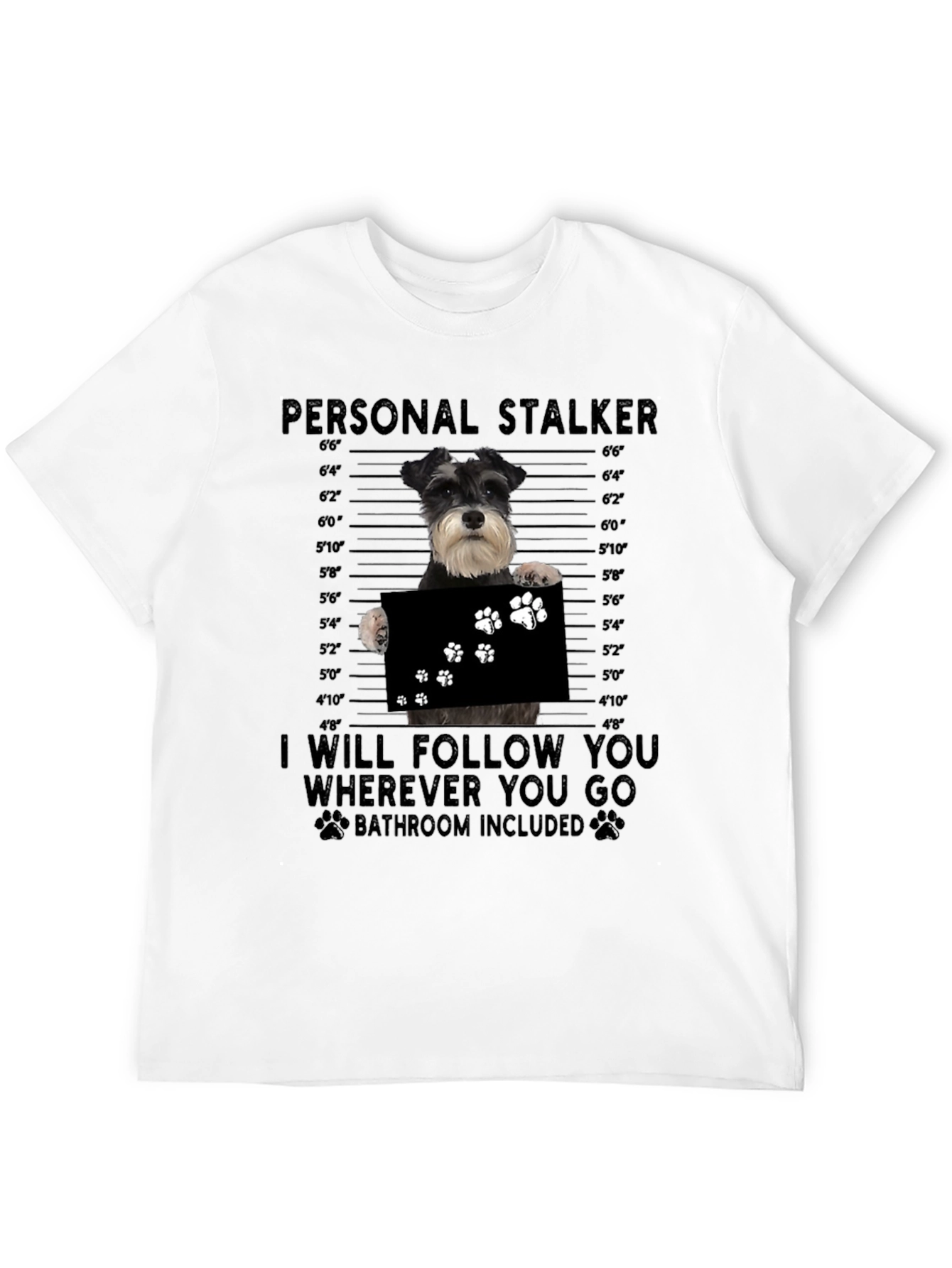 Black Personal Stalker Dog T-Shirt view 12