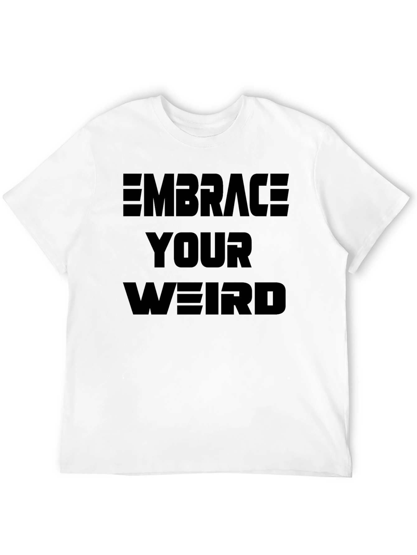 Embrace Your Weird Graphic T-Shirt - 12