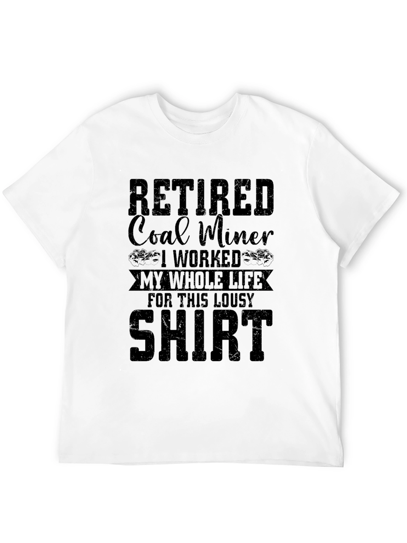 Black Retired Coal Miner T-Shirt view 12