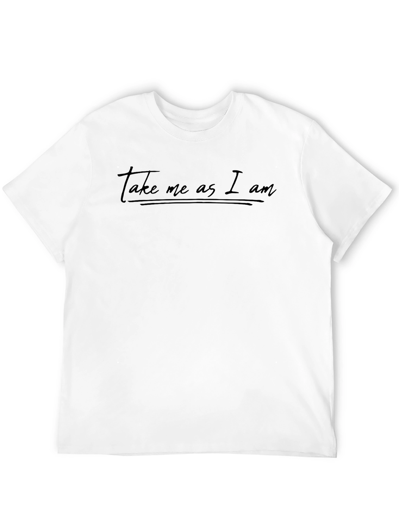 Black Take Me As I Am Black T-Shirt view 12
