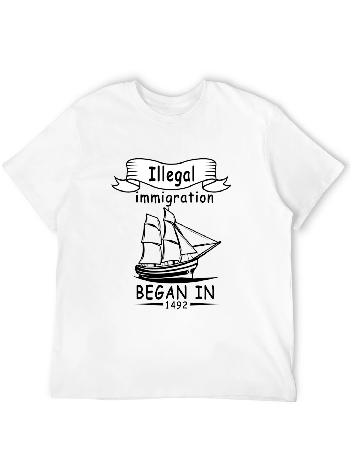 Black Illegal Immigration Began In 1492 Black T-Shirt view 12