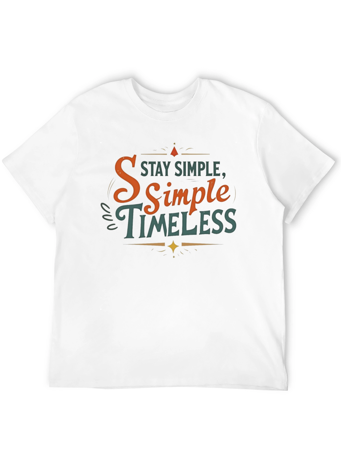 Black Stay Simple, Timeless Graphic Tee view 12