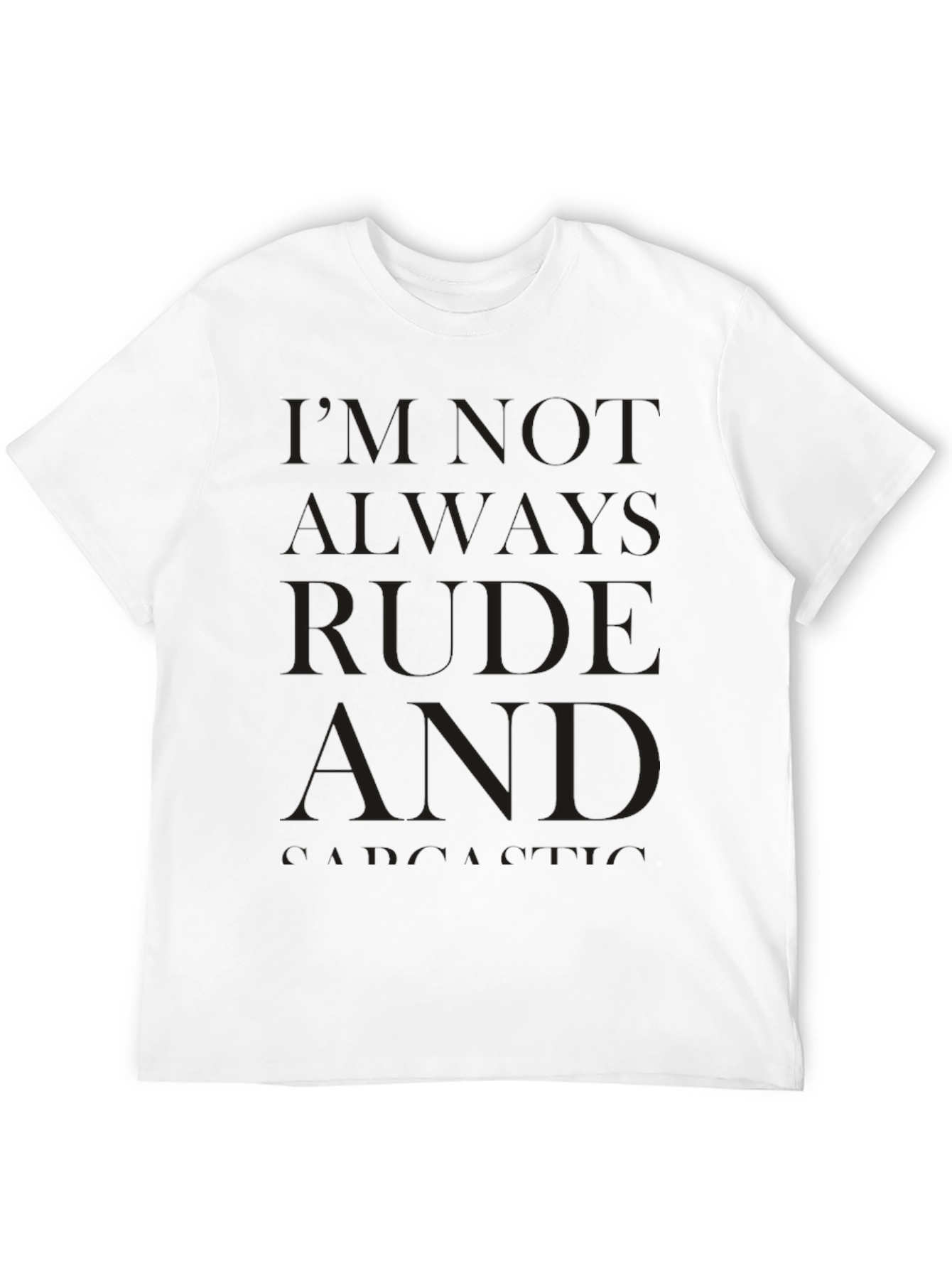 Black Rude & Sarcastic Humor Graphic T-Shirt view 12
