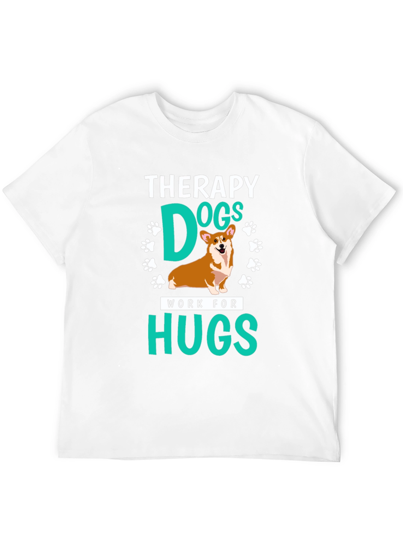 Therapy Dogs Work for Hugs T-Shirt - Unisex - 12