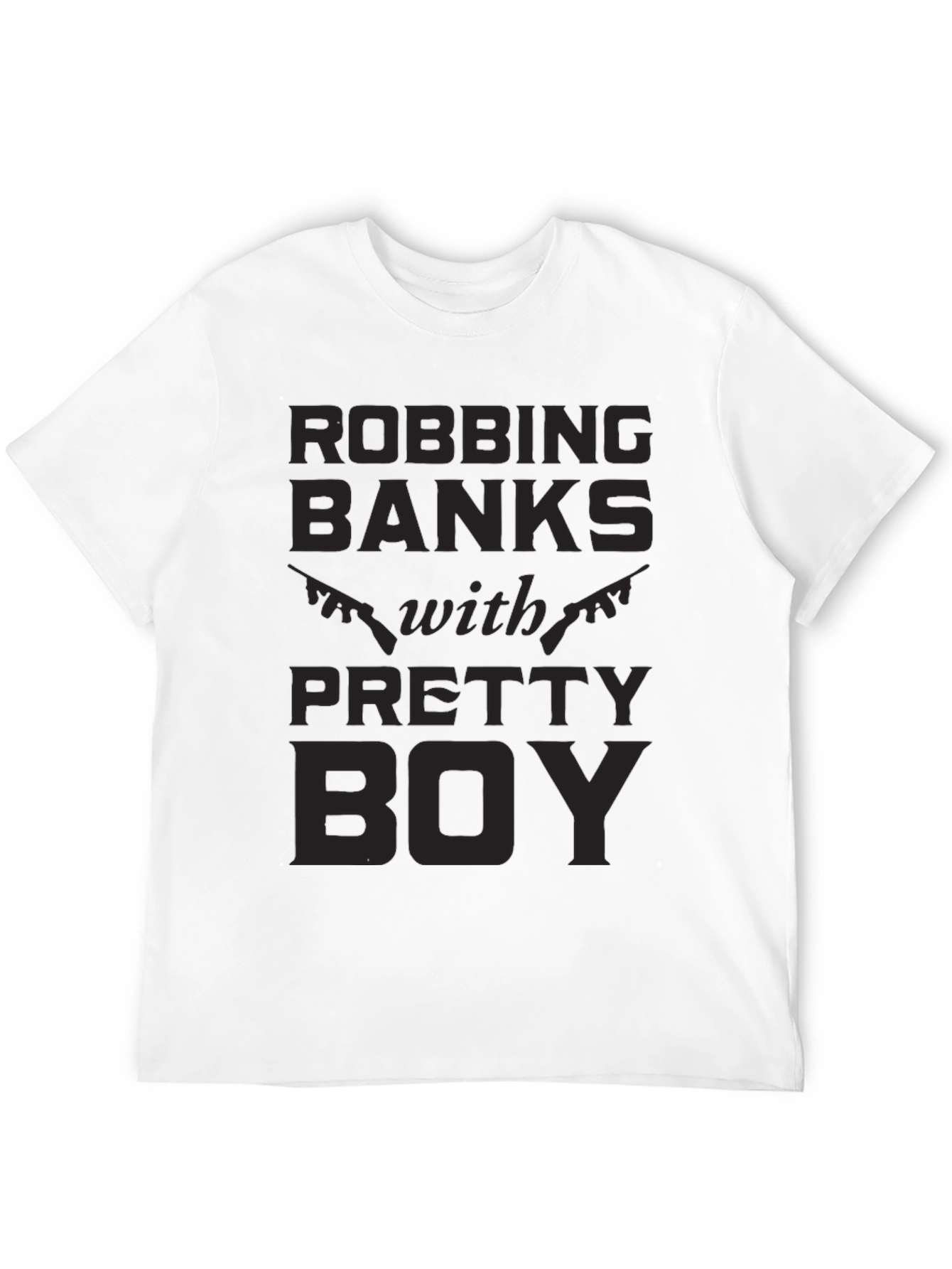 Black Robbing Banks With Pretty Boy Graphic T-Shirt view 12