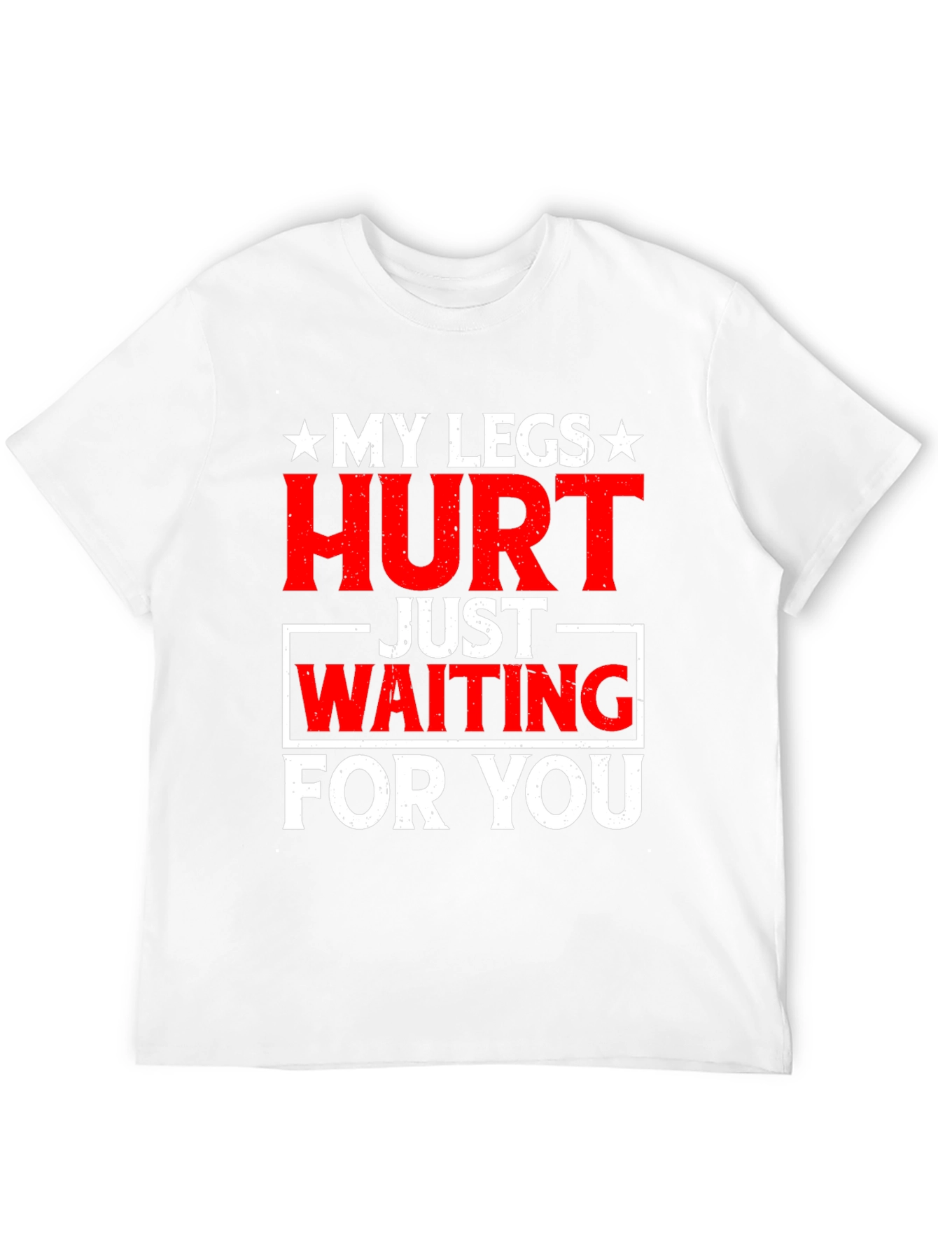 Black Funny 'My Legs Hurt' Graphic Tee view 12