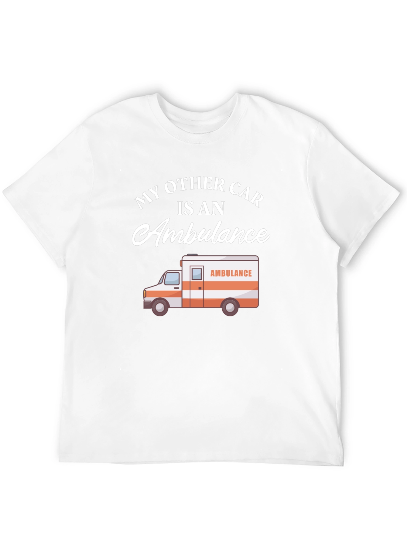 Black My Other Car Is An Ambulance T-Shirt view 12