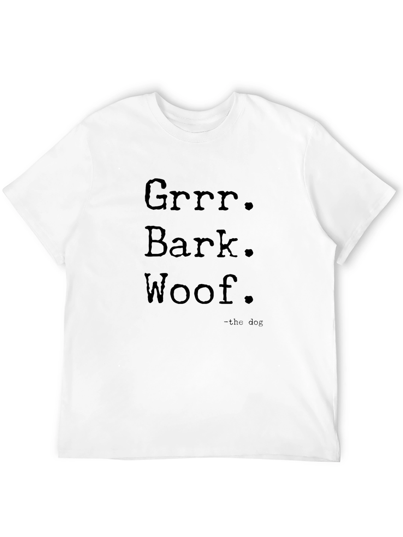Black Grrr Bark Woof Dog T-Shirt - Funny Pet Lover Tee view 12