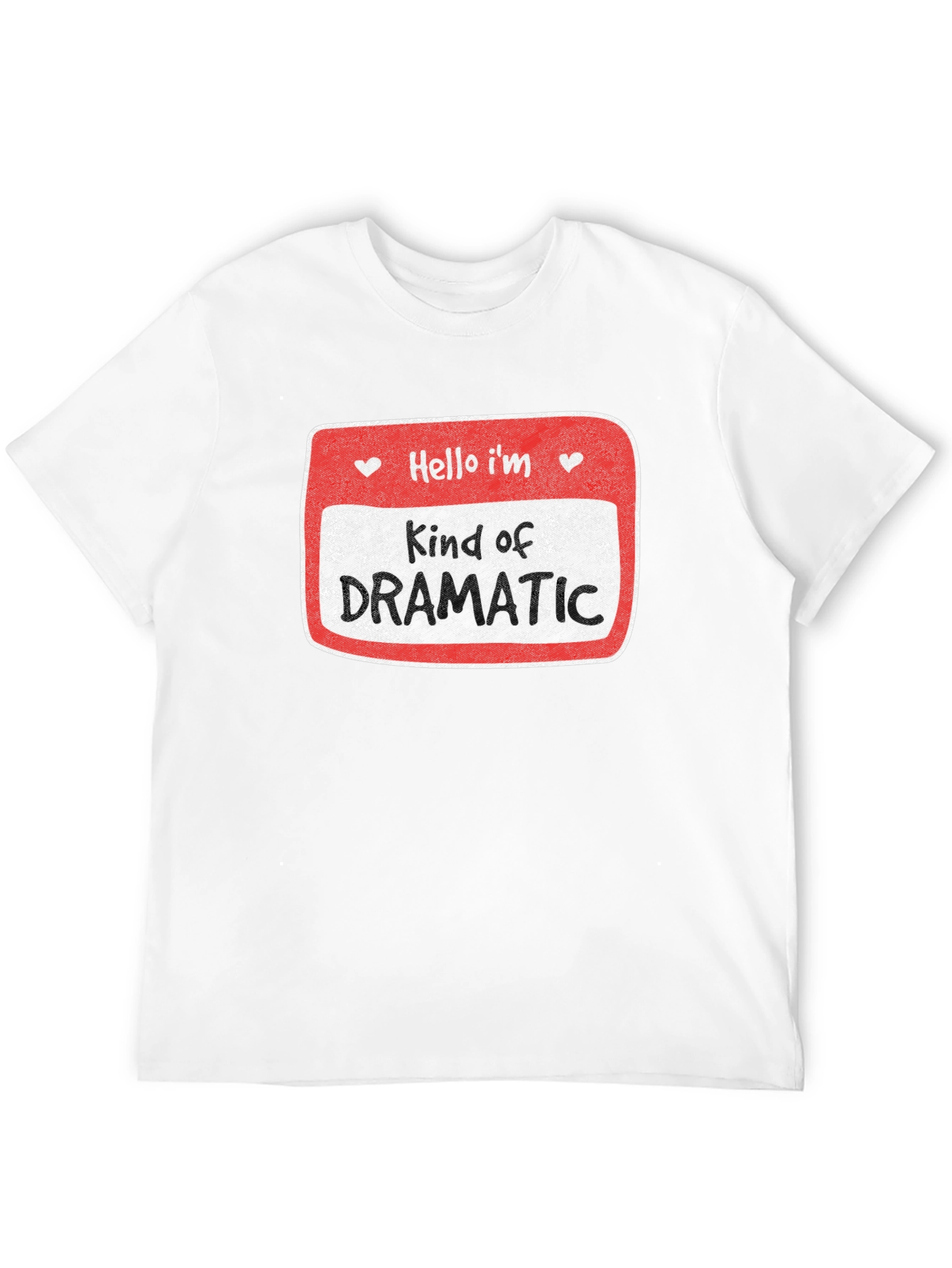 Black Kind of Dramatic T-Shirt - Novelty Humor Tee view 12