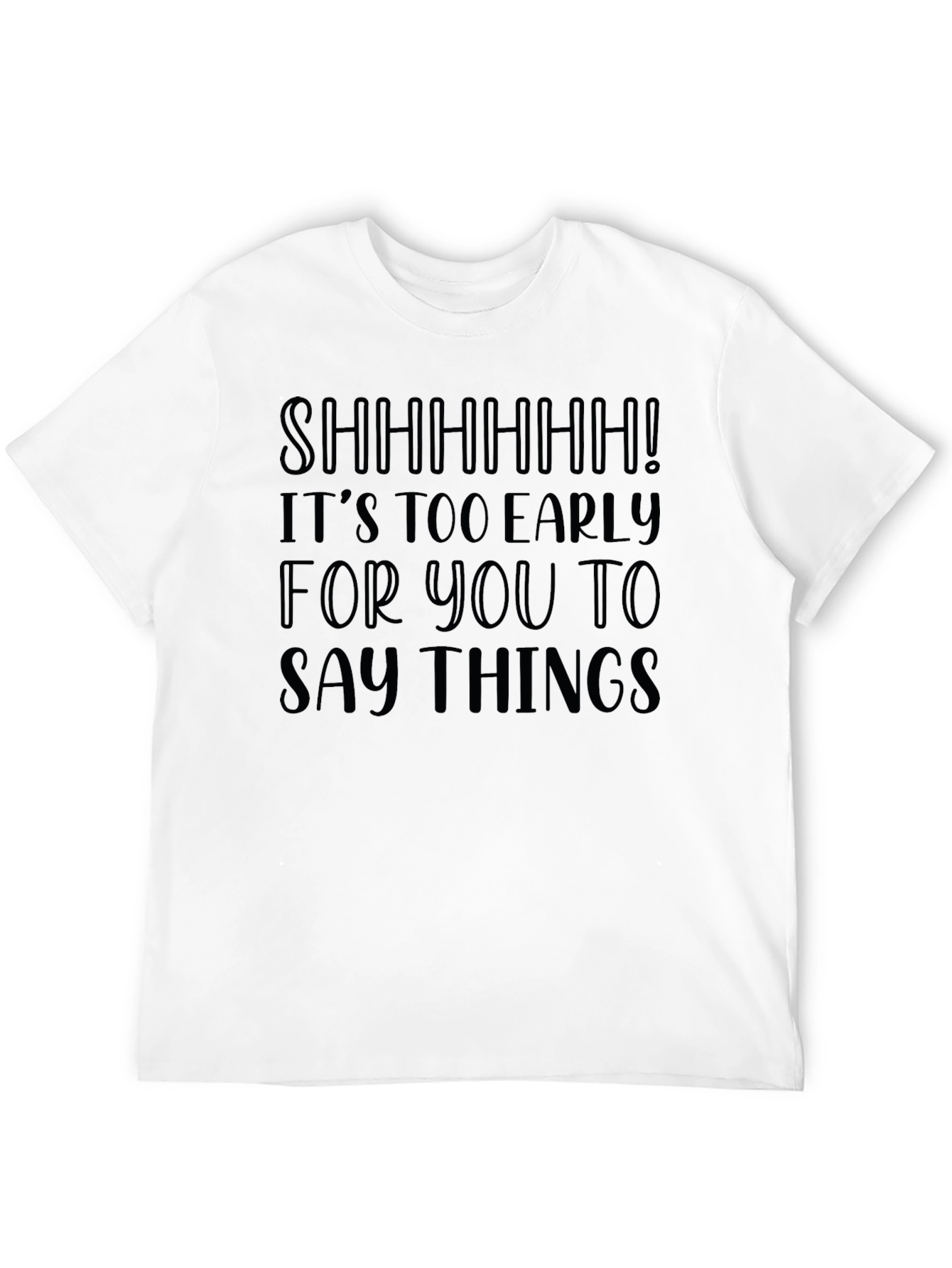 Black Funny "It's Too Early" Black T-Shirt view 12