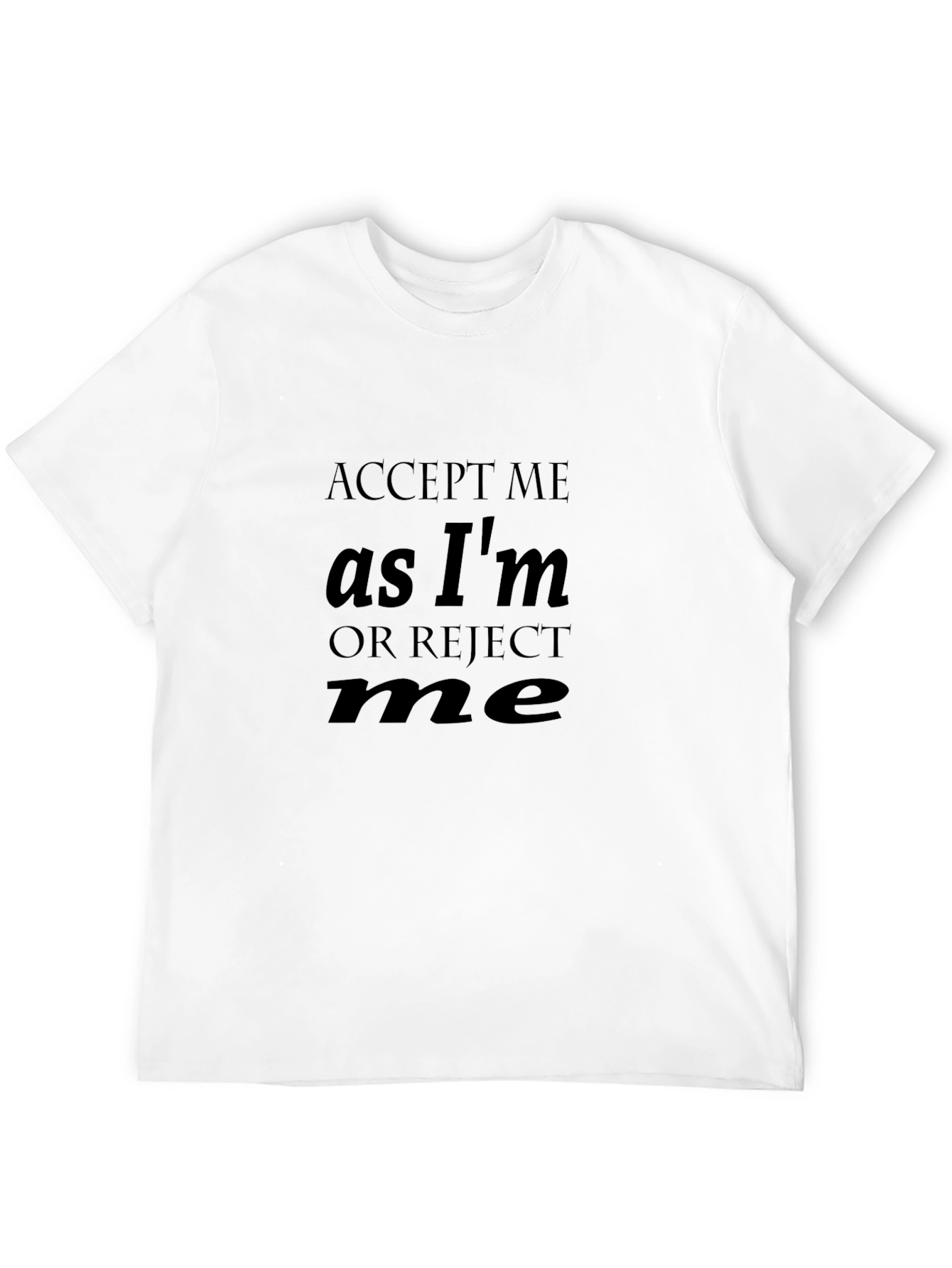 Black Accept Me T-Shirt - Bold Statement Tee view 12