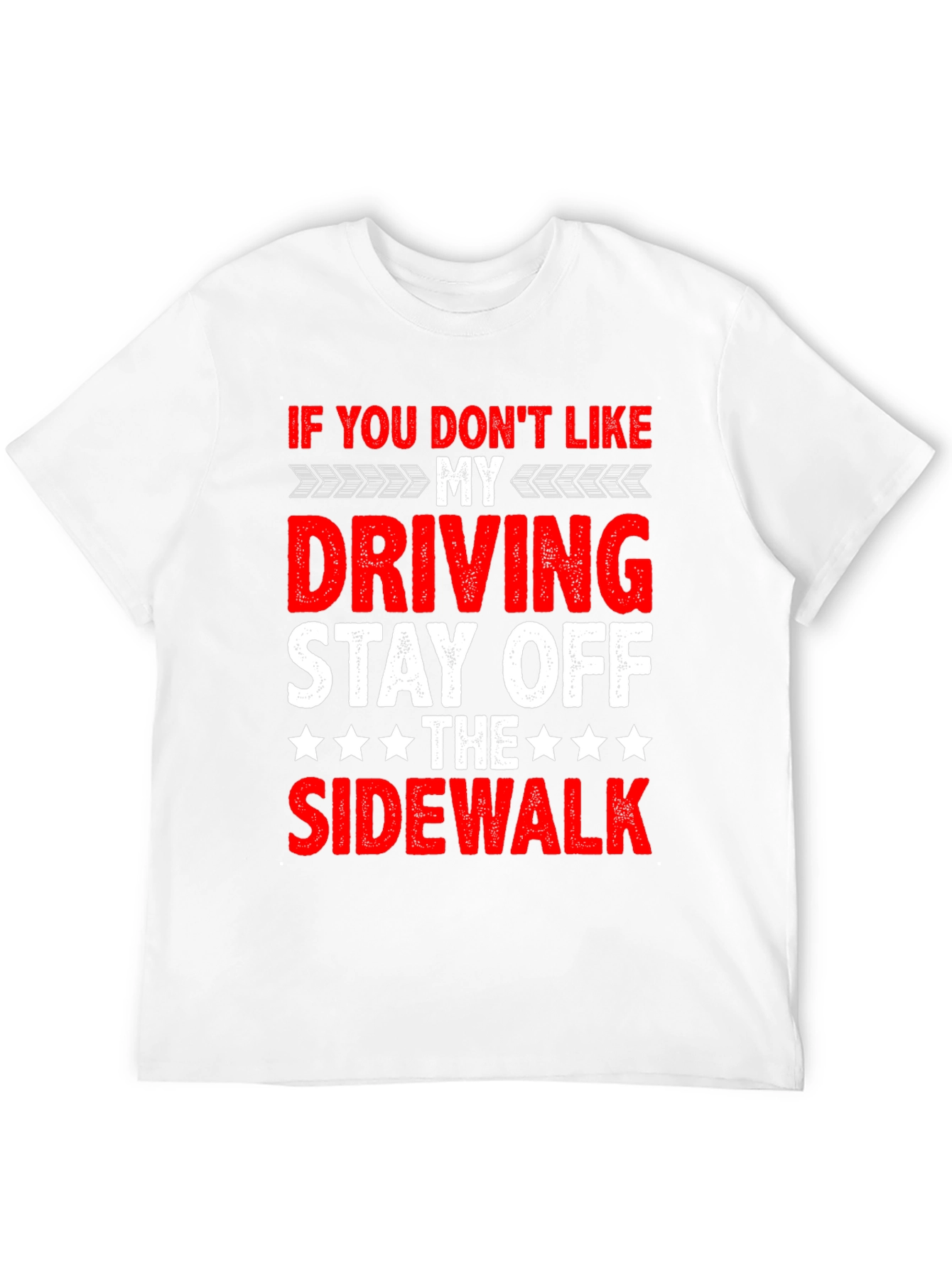Black Funny Driving T-Shirt - Stay Off Sidewalk view 12