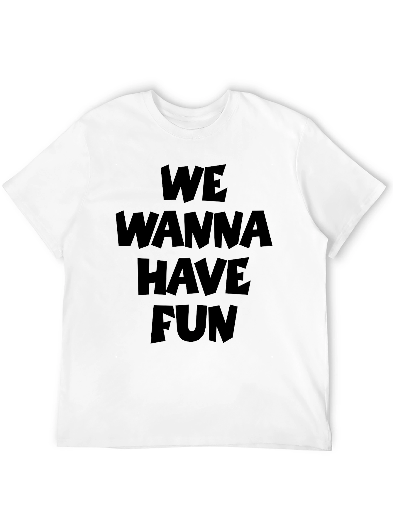 Black We Wanna Have Fun Graphic T-Shirt view 12