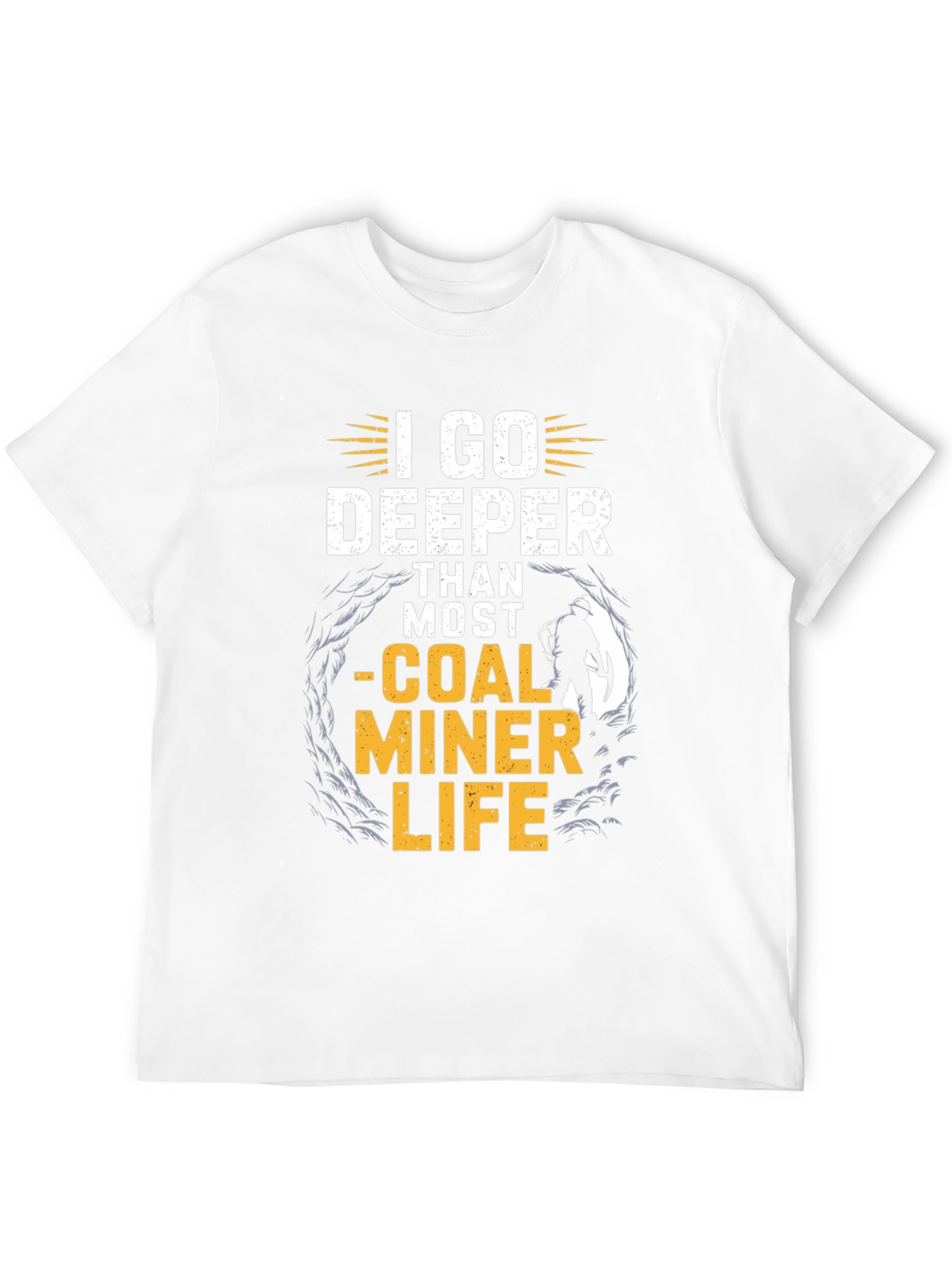 Black I Go Deeper Than Most - Coal Miner Life T-Shirt view 12