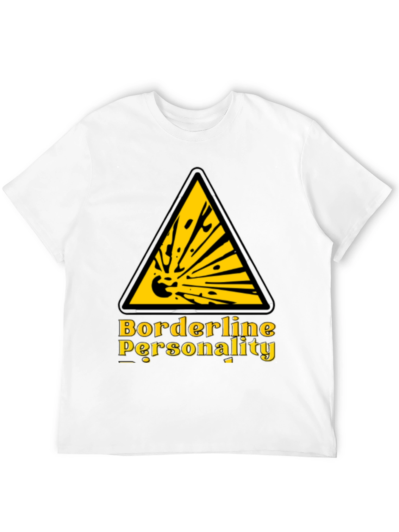 Black Borderline Personality Funny Graphic T-Shirt view 12