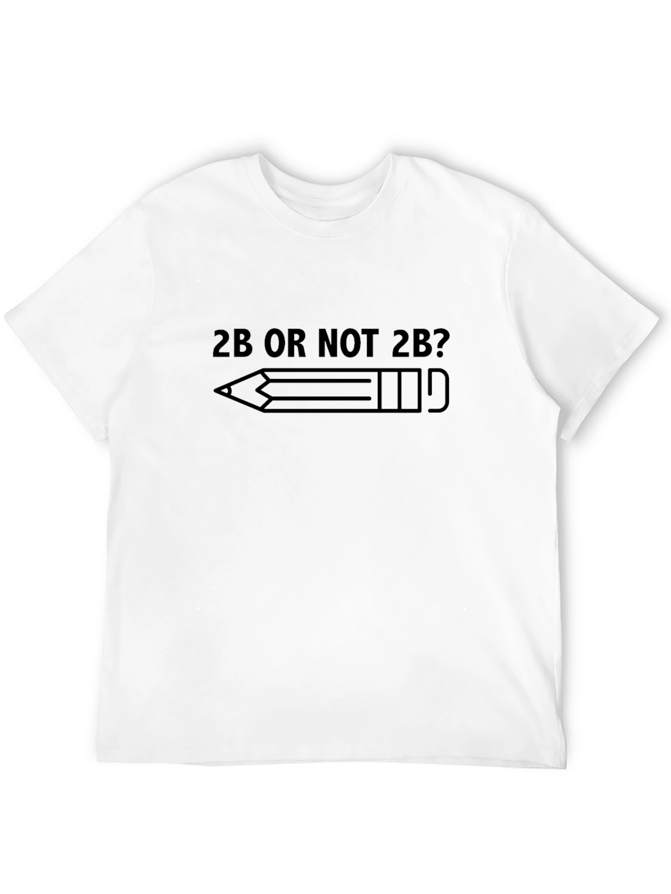 Black 2B or Not 2B T-Shirt - Pencil Design, Classic Fit view 12